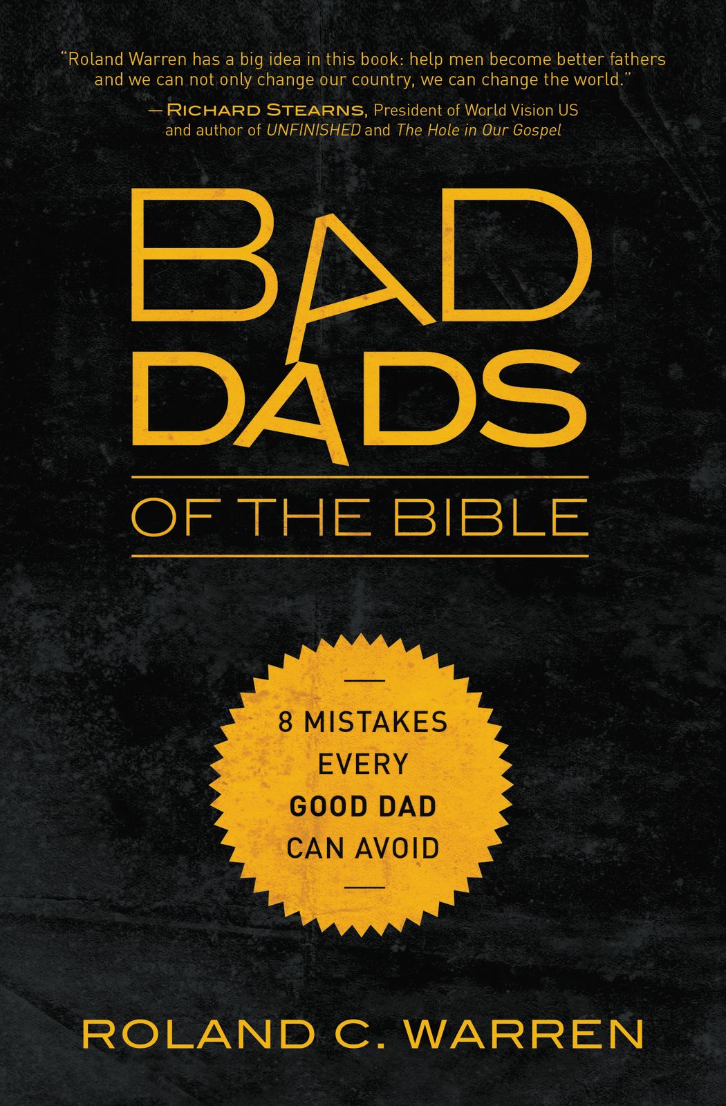 Bad Dads of the Bible By Roland Warren (Paperback) 9780310337164