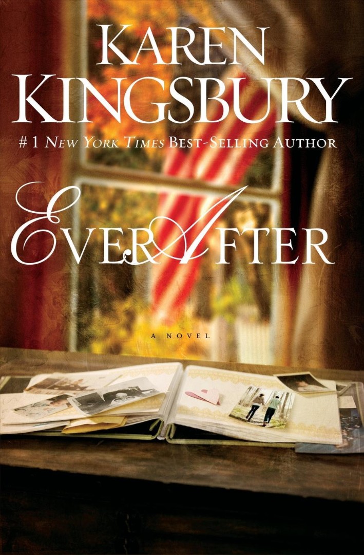 Ever After By Karen Kingsbury (Paperback) 9780310337843