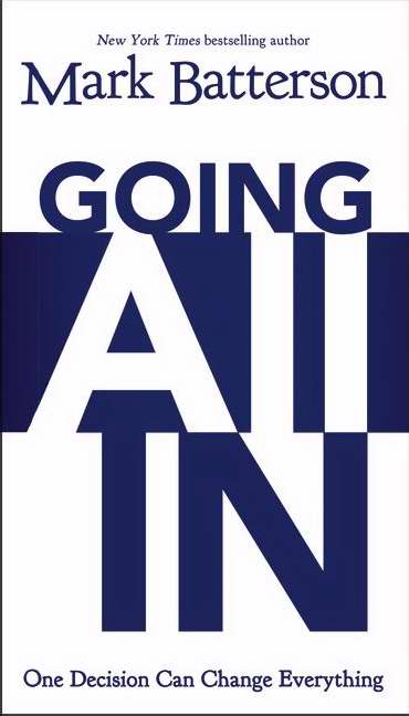 Going All In By Mark Batterson (Paperback) 9780310337874