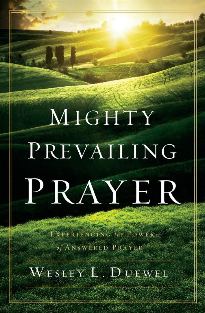 Mighty Prevailing Prayer By Wesley L Duewel (Paperback) 9780310338772