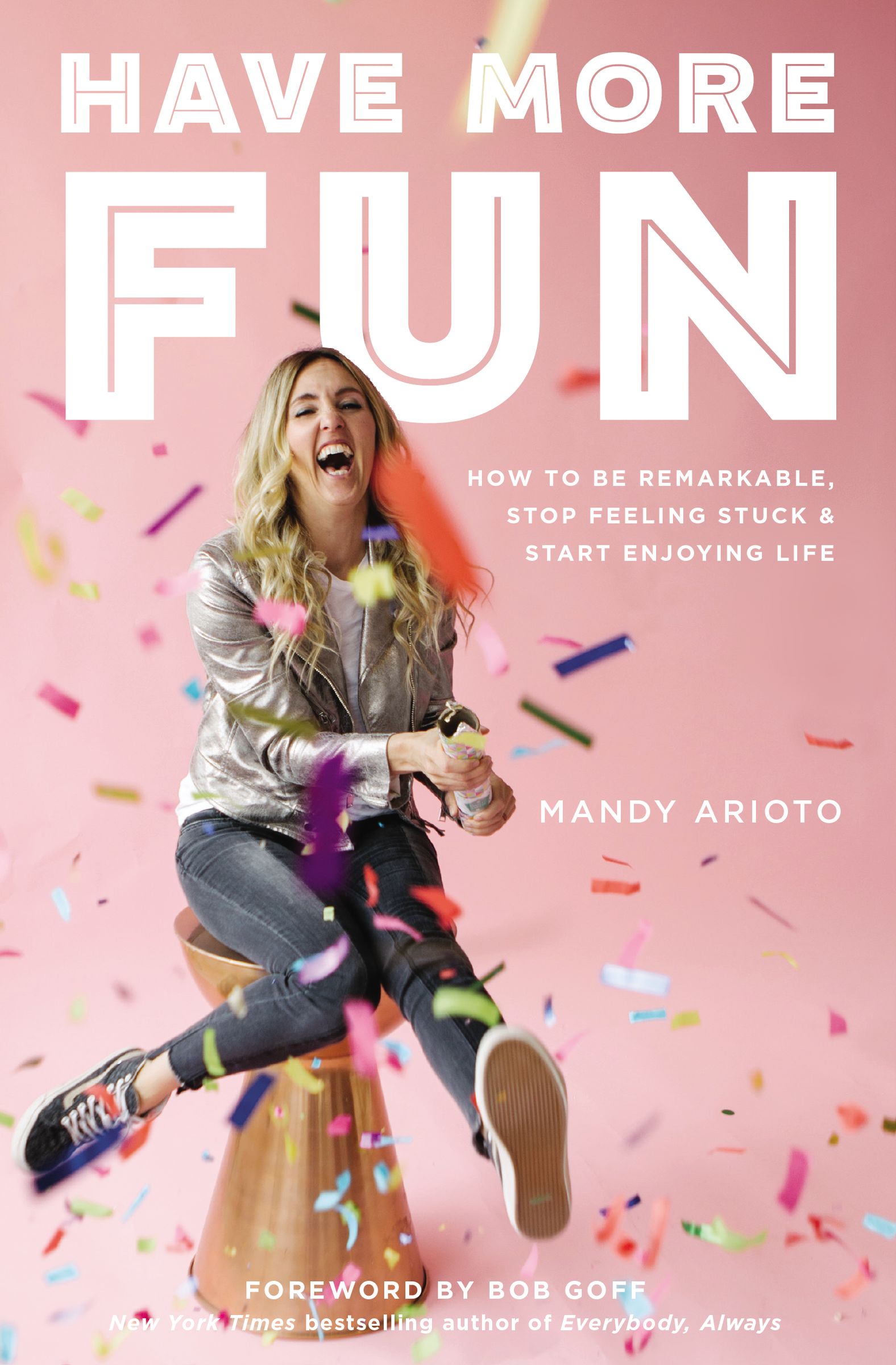 Have More Fun By Mandy Arioto (Paperback) 9780310340430