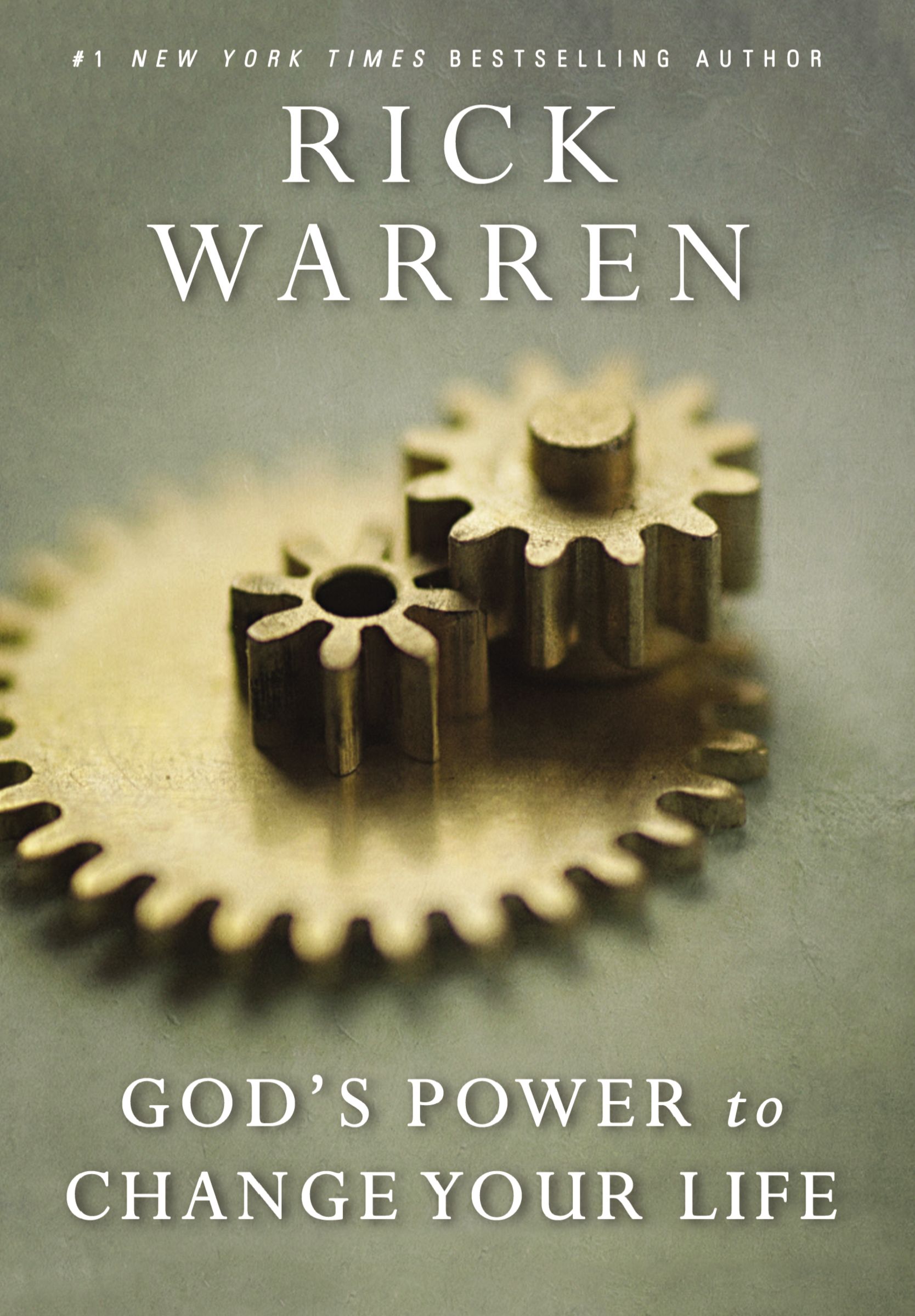 God's Power to Change Your Life By Rick Warren (Hardback)