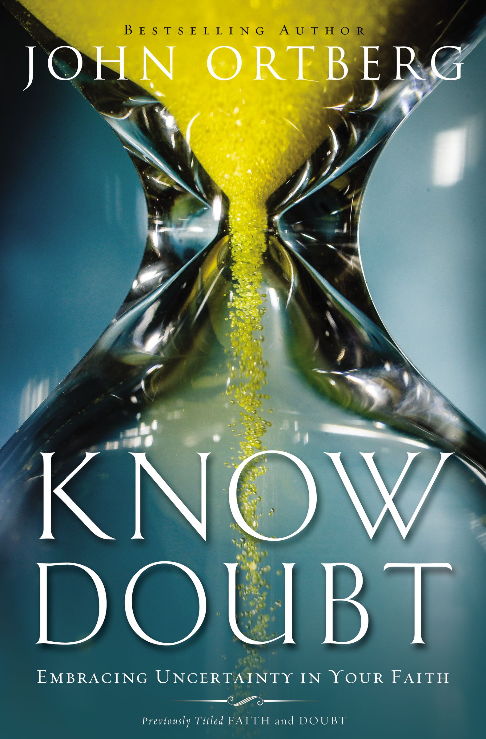 Know Doubt By John Ortberg (Paperback) 9780310341079