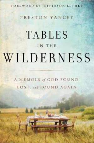 Tables In The Wilderness By Zondervan (Paperback) 9780310341222