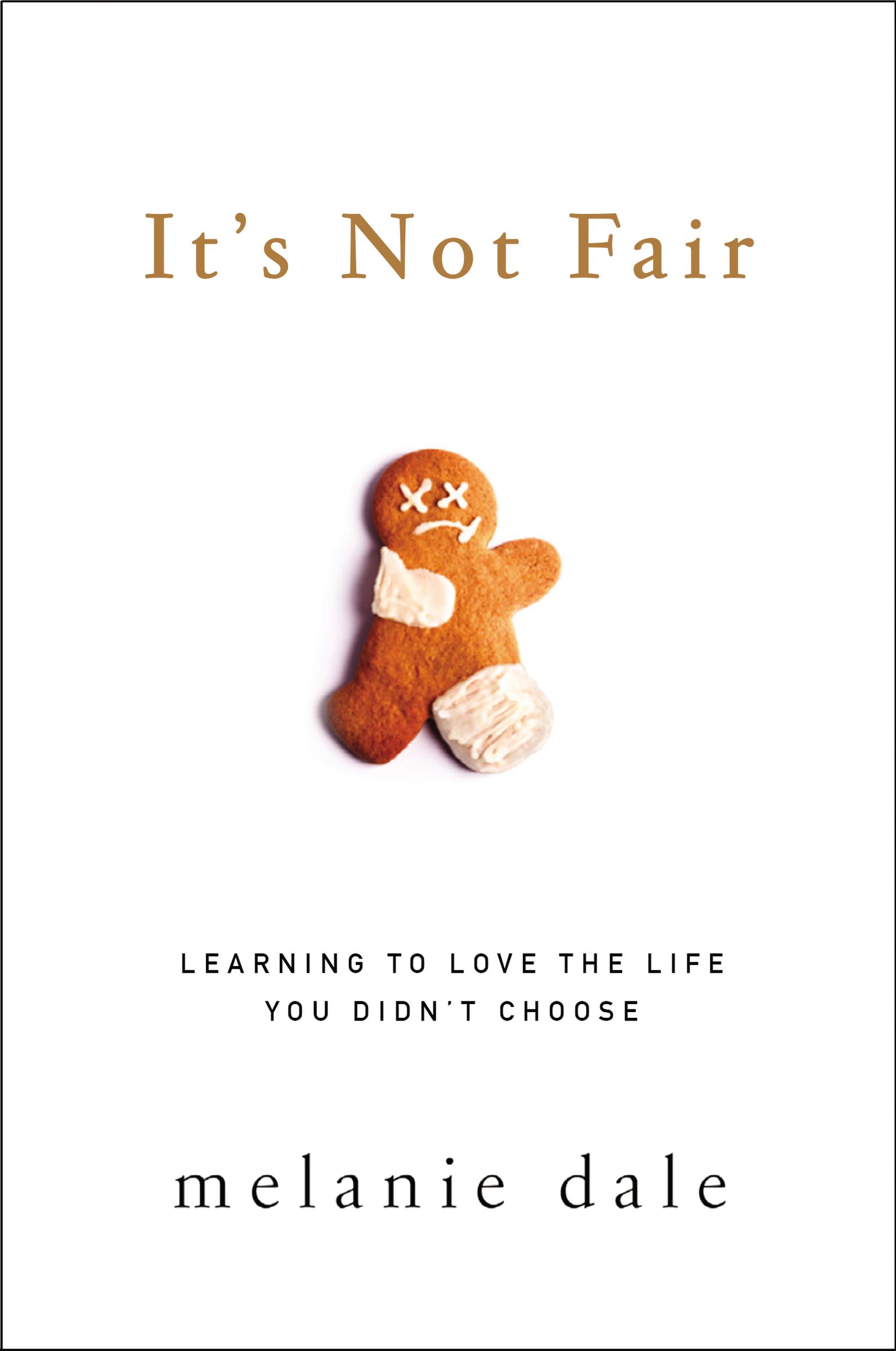 It's Not Fair By Melanie Dale (Paperback) 9780310342144