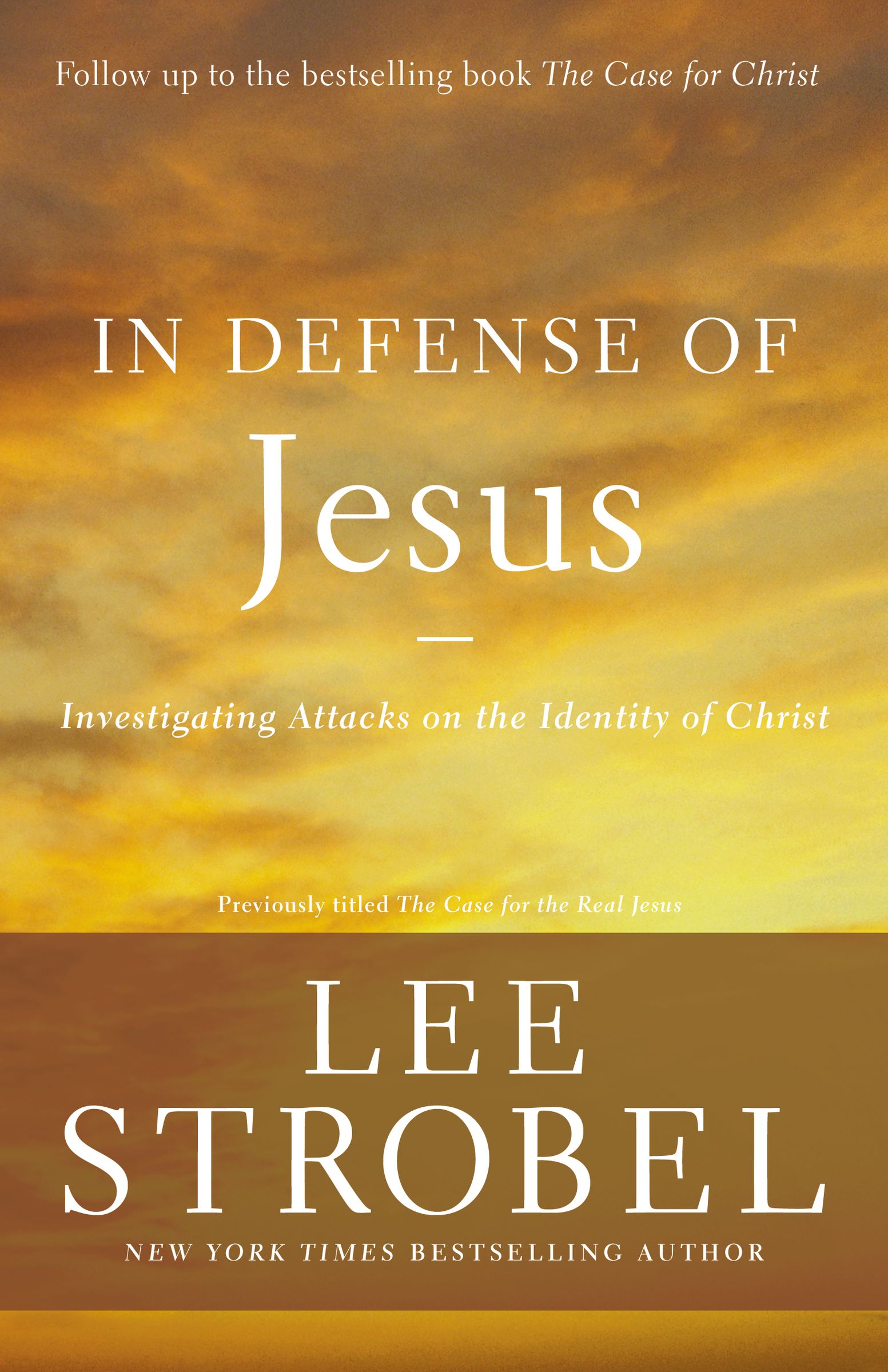 In Defense of Jesus By Lee Strobel (Paperback) 9780310344681