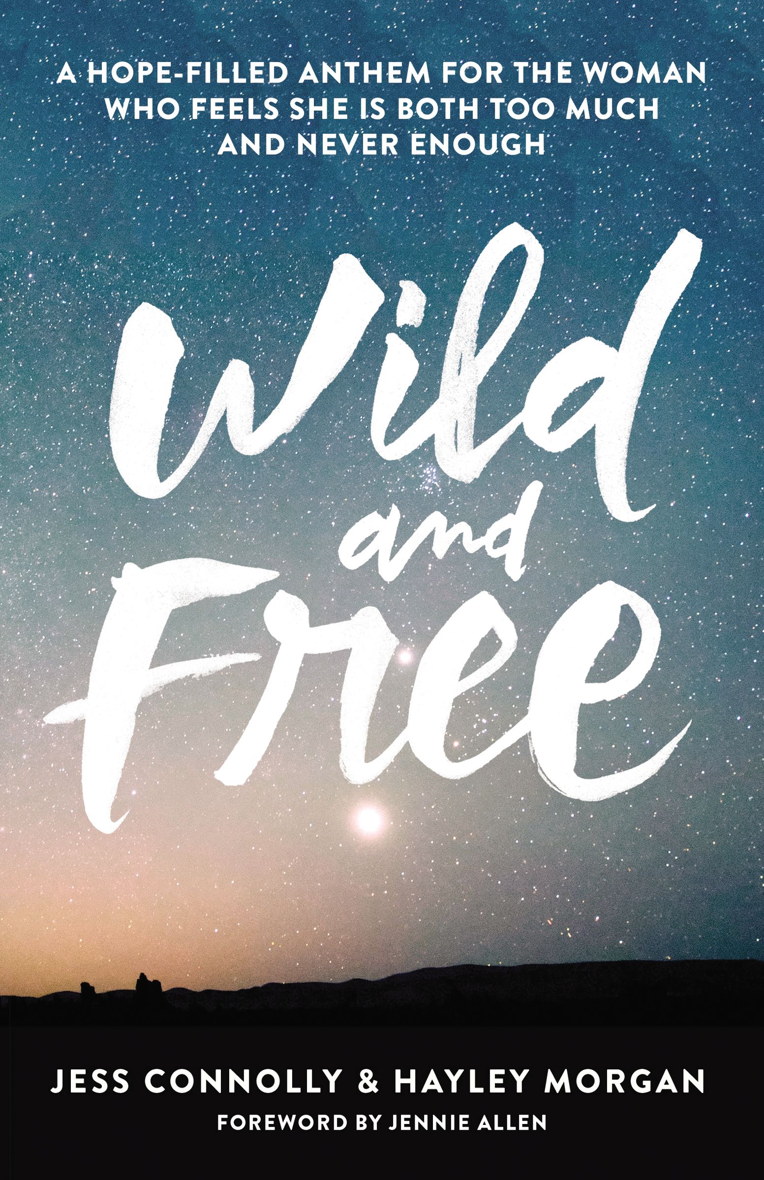 Wild and Free By Jess Connolly & Hayley Morgan (Paperback)