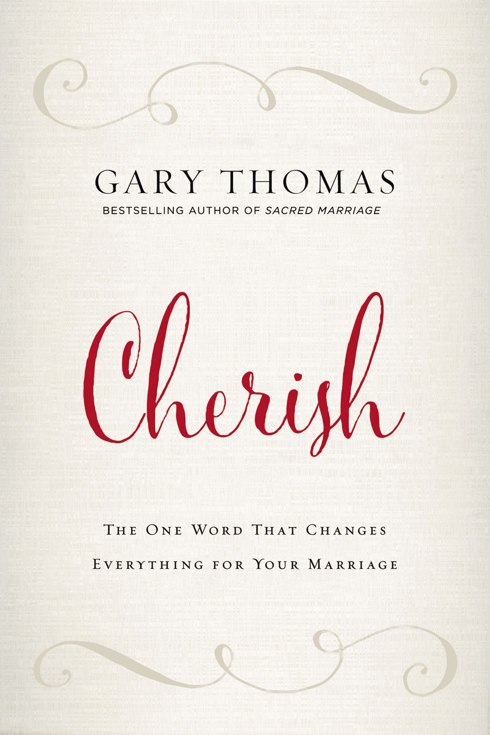 Cherish By Gary Thomas (Paperback) 9780310347293