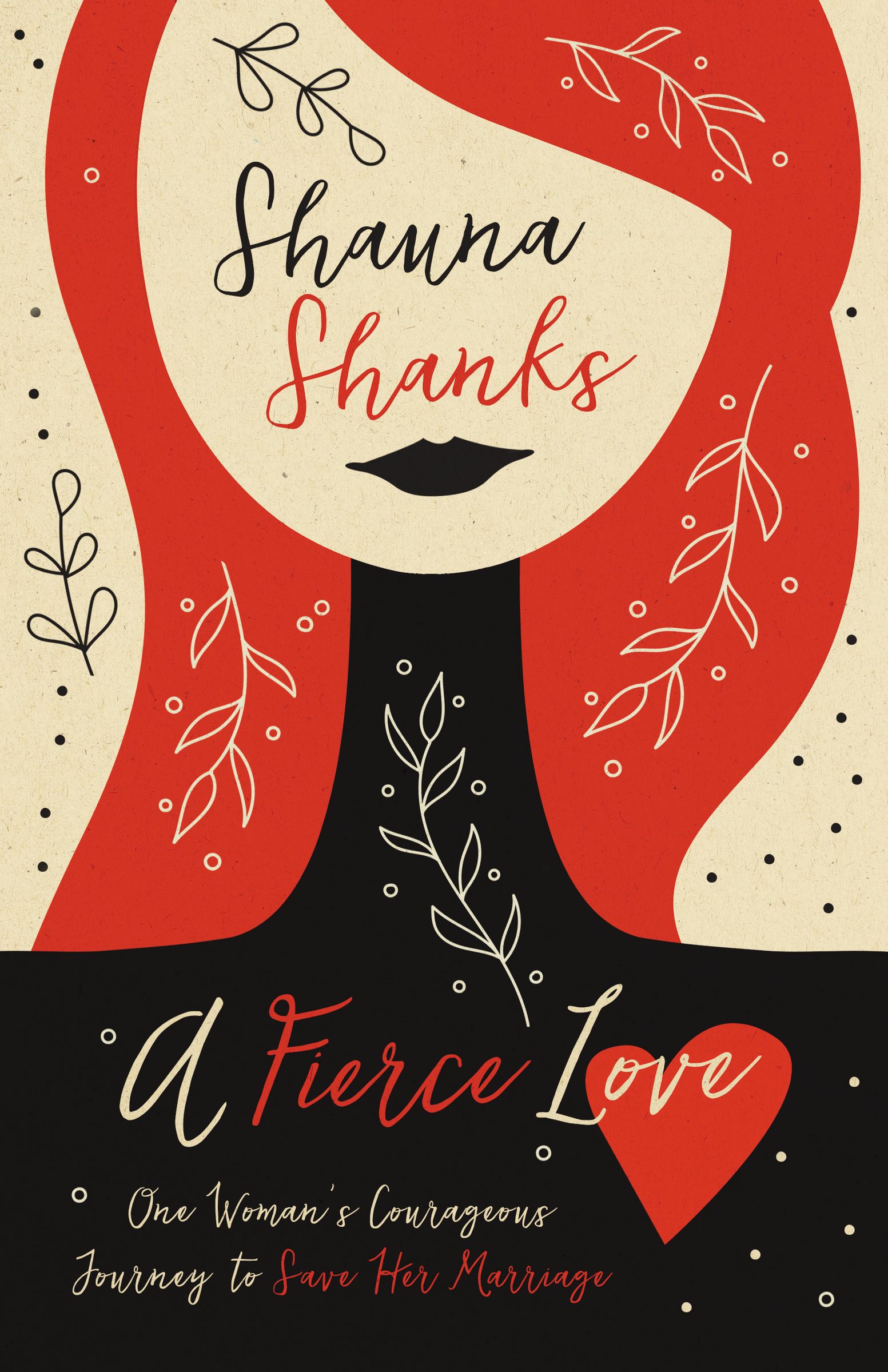 A Fierce Love By Shauna Shanks (Paperback) 9780310347538