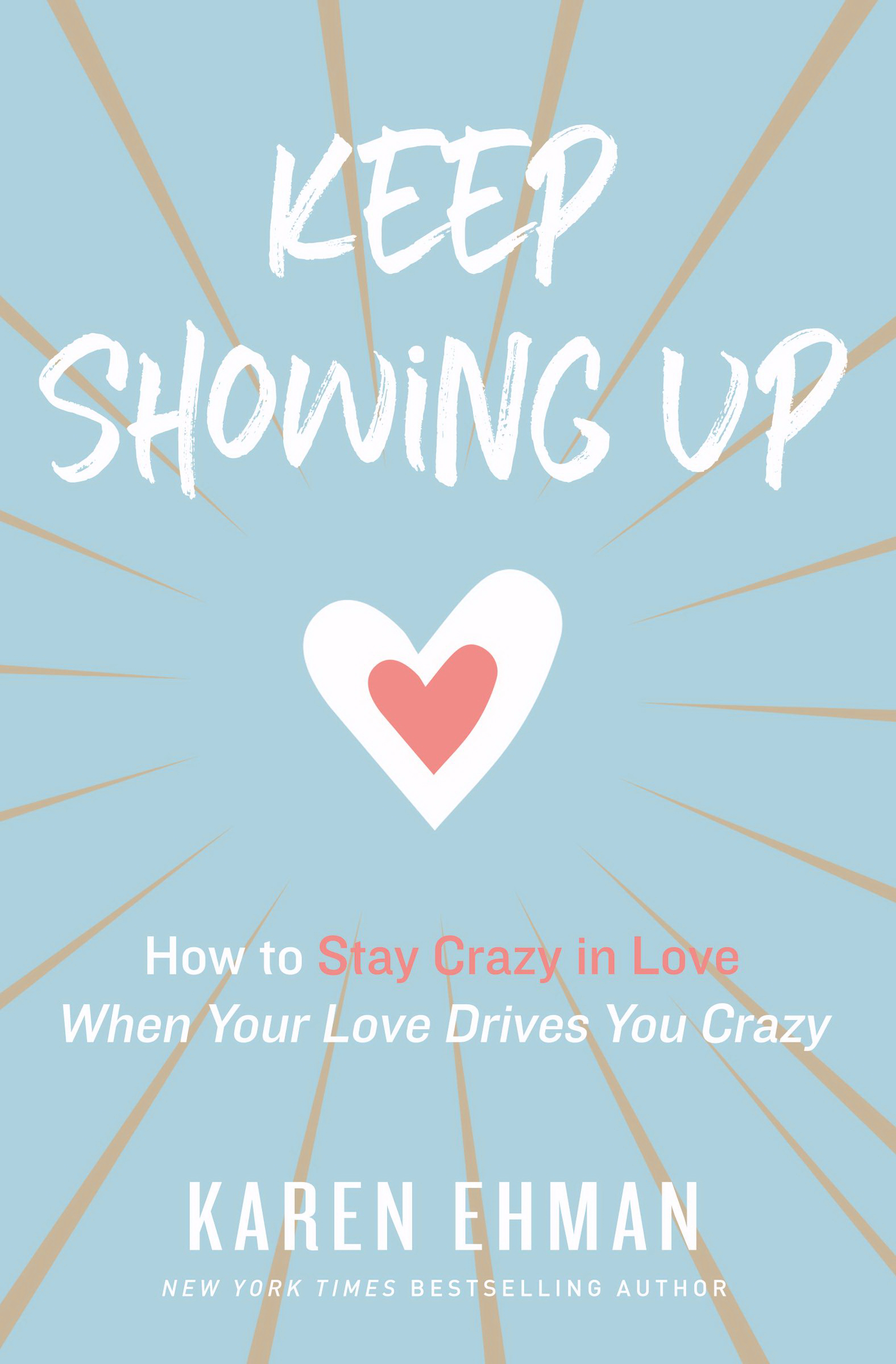 Keep Showing Up By Karen Ehman (Paperback) 9780310347644