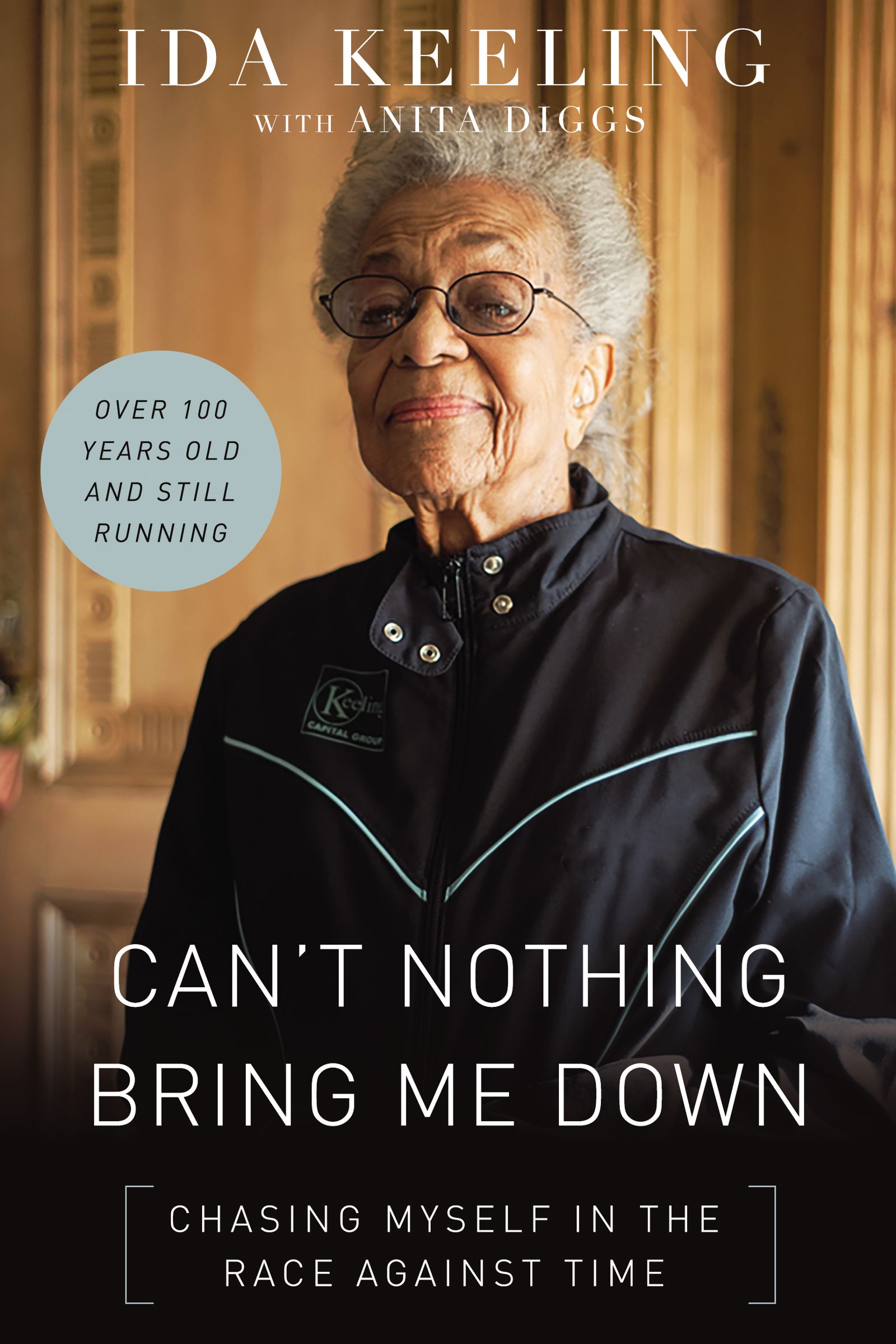 Can't Nothing Bring Me Down By Keeling Ida Diggs Anita (Hardback)