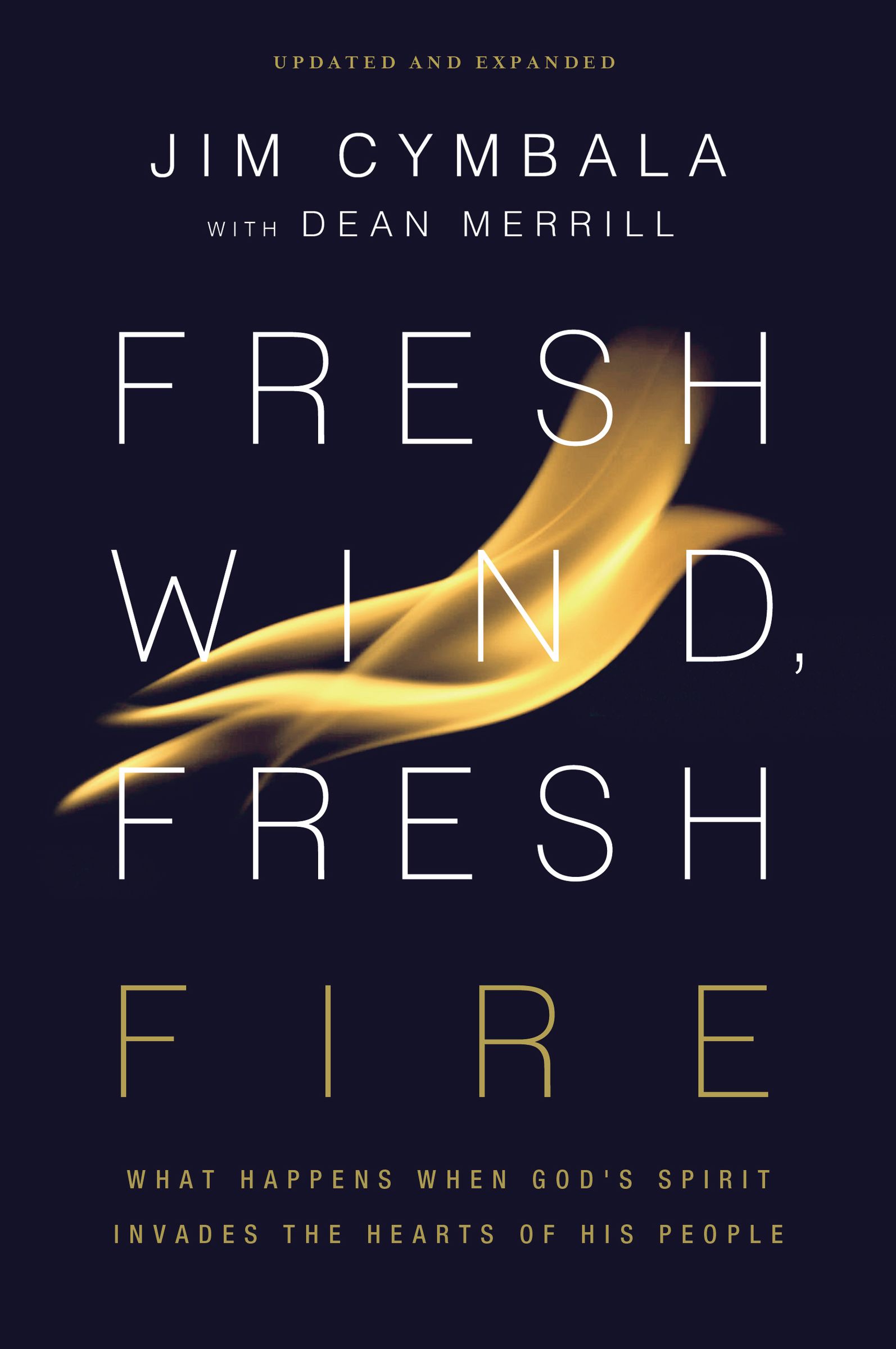 Fresh Wind Fresh Fire By Cymbala Jim Merrill Dean (Paperback)