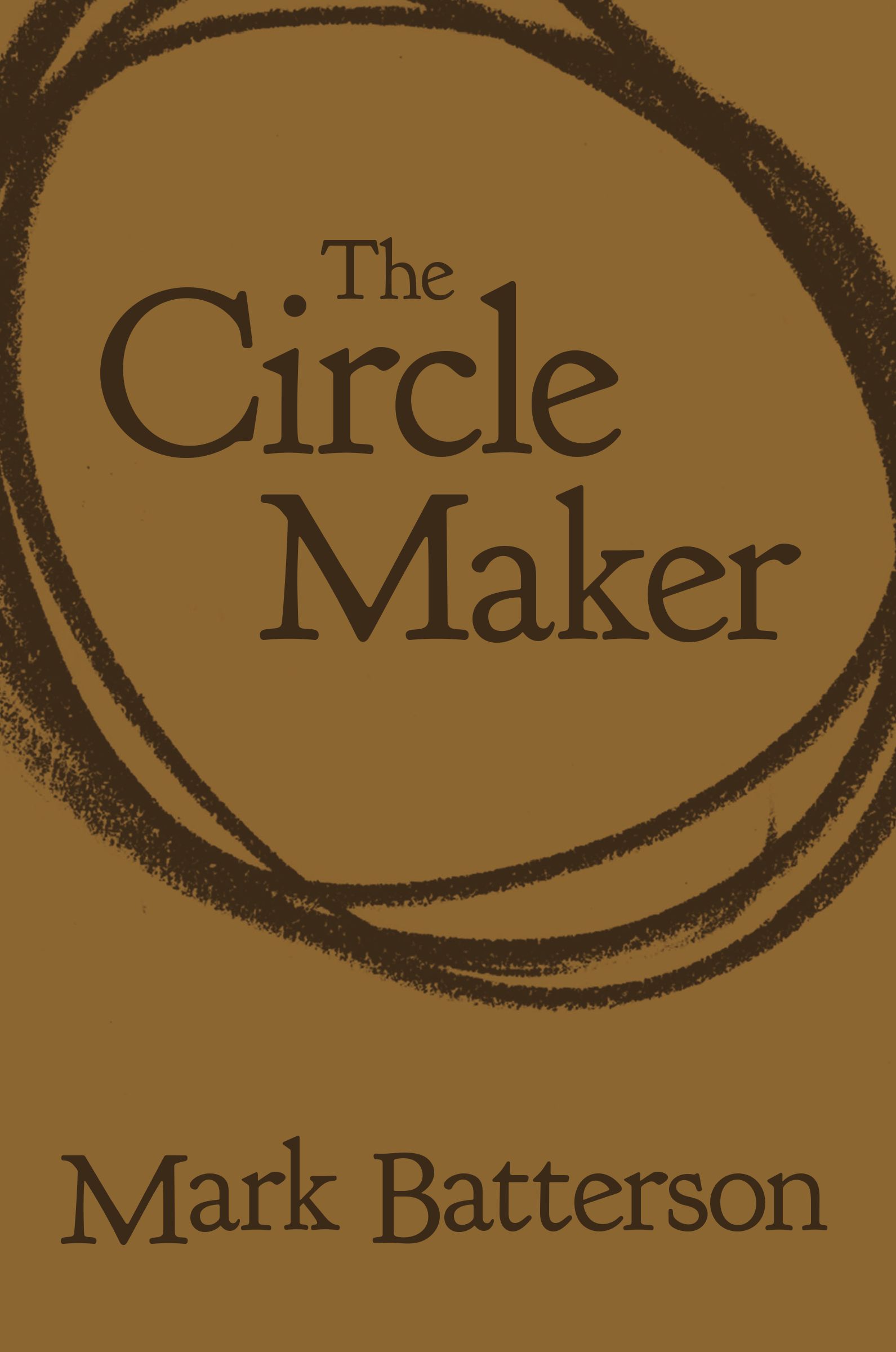 The Circle Maker By Batterson Mark (Leather) 9780310351467