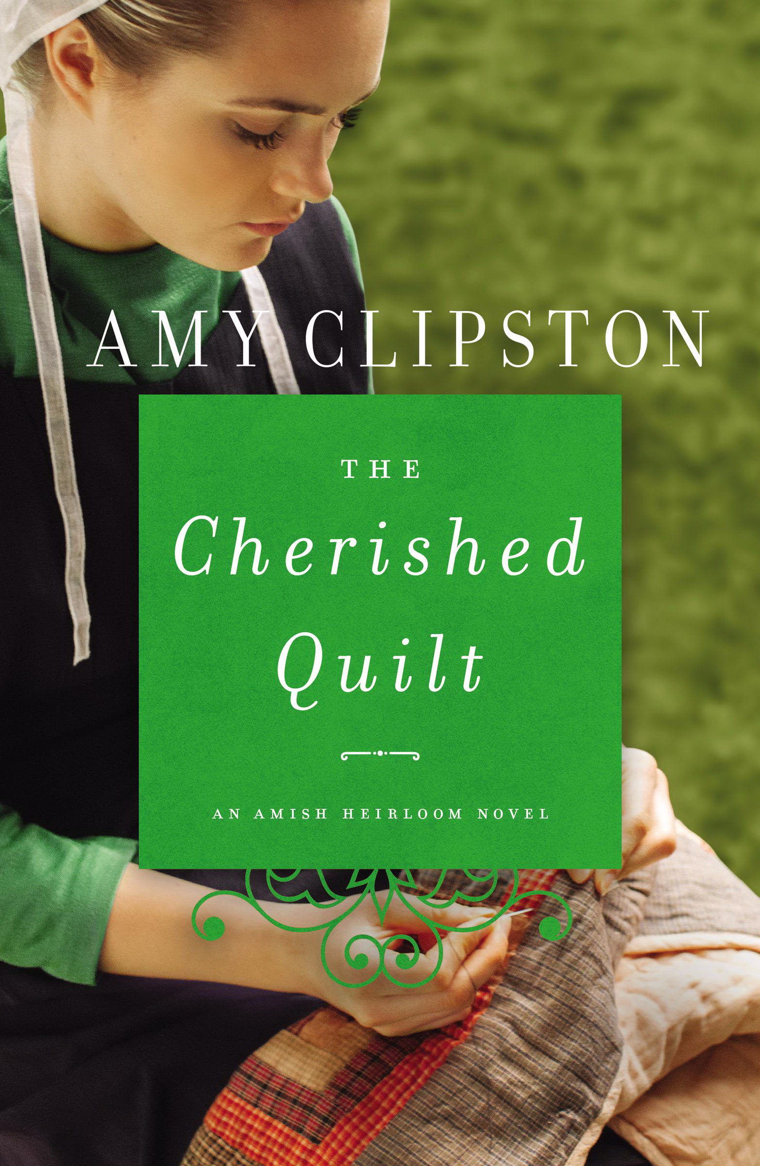 The Cherished Quilt By Amy Clipston (Paperback) 9780310352976