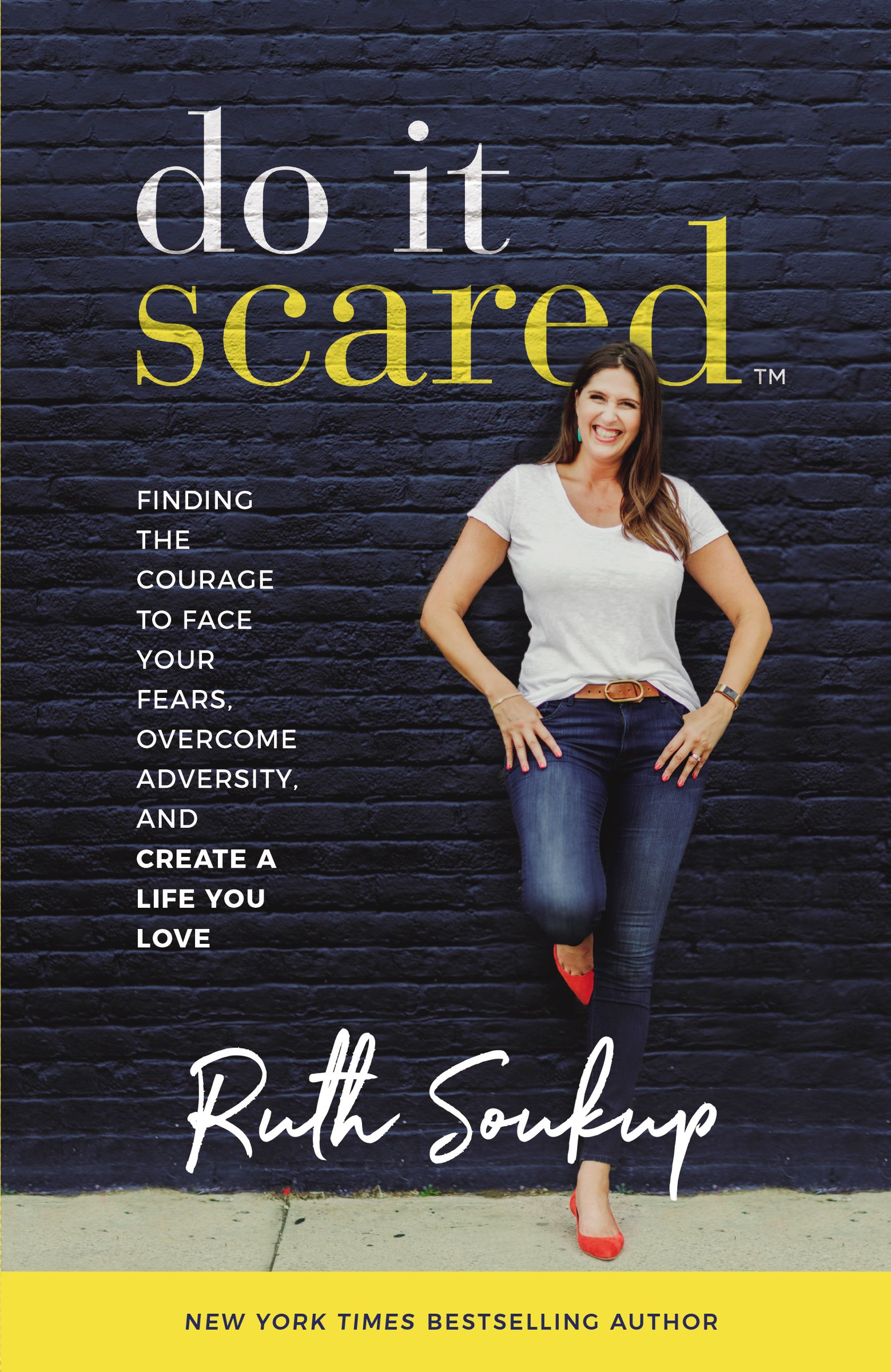 Do It Scared By Ruth Soukup (Hardback) 9780310353812