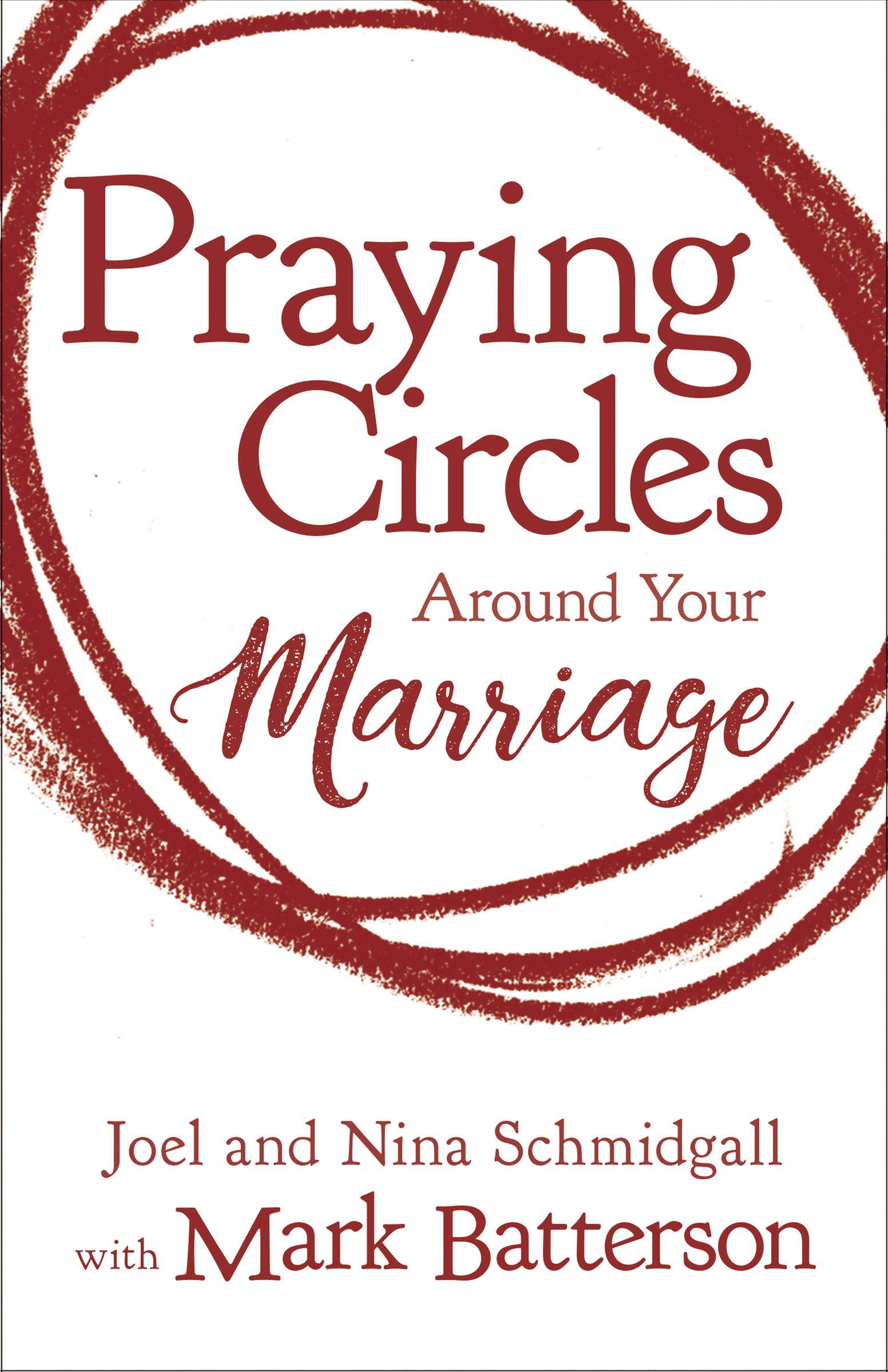 Praying Circles around Your Marriage (Paperback) 9780310354932