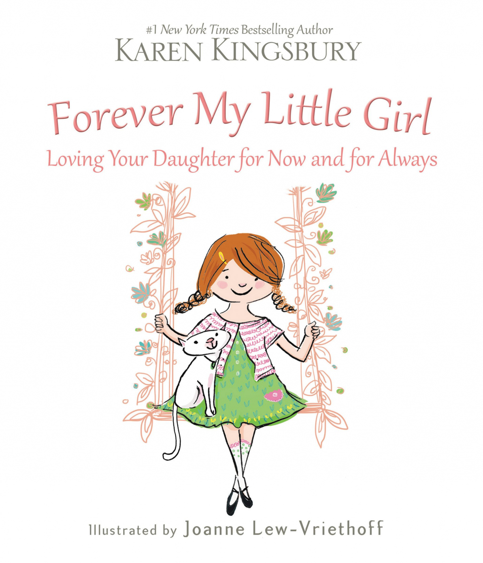 Forever My Little Girl By Karen Kingsbury (Hardback) 9780310357476