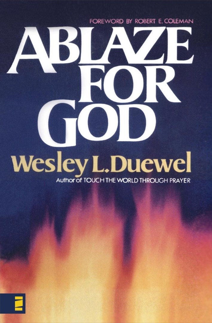 Ablaze For God By Wesley L Duewel (Paperback) 9780310361817