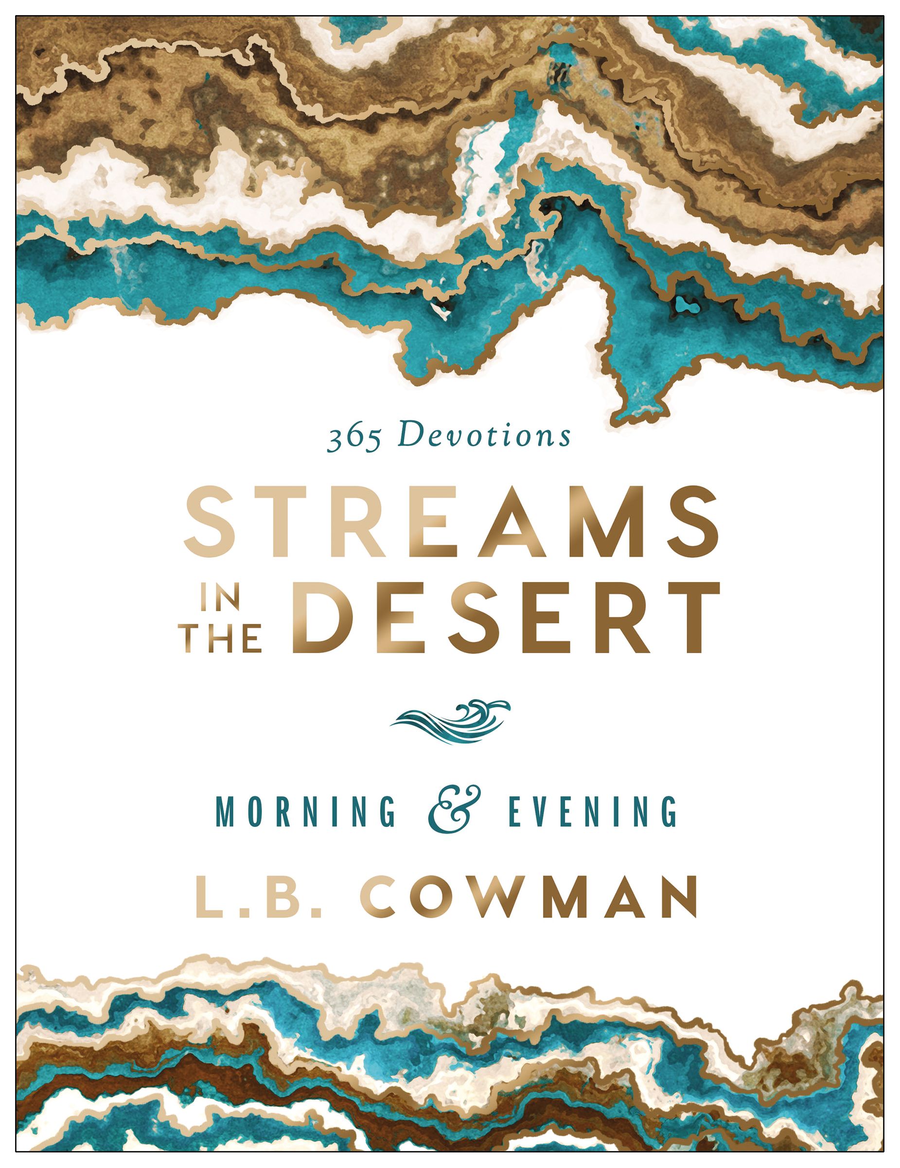 Streams in the Desert Morning and Evening By L B E Cowman (Hardback)