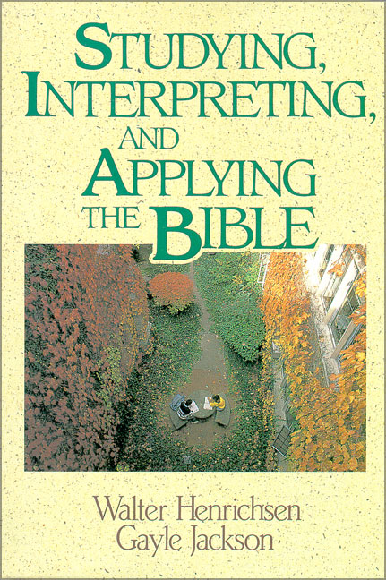 Studying Interpreting and Applying the Bible (Paperback) 9780310377818