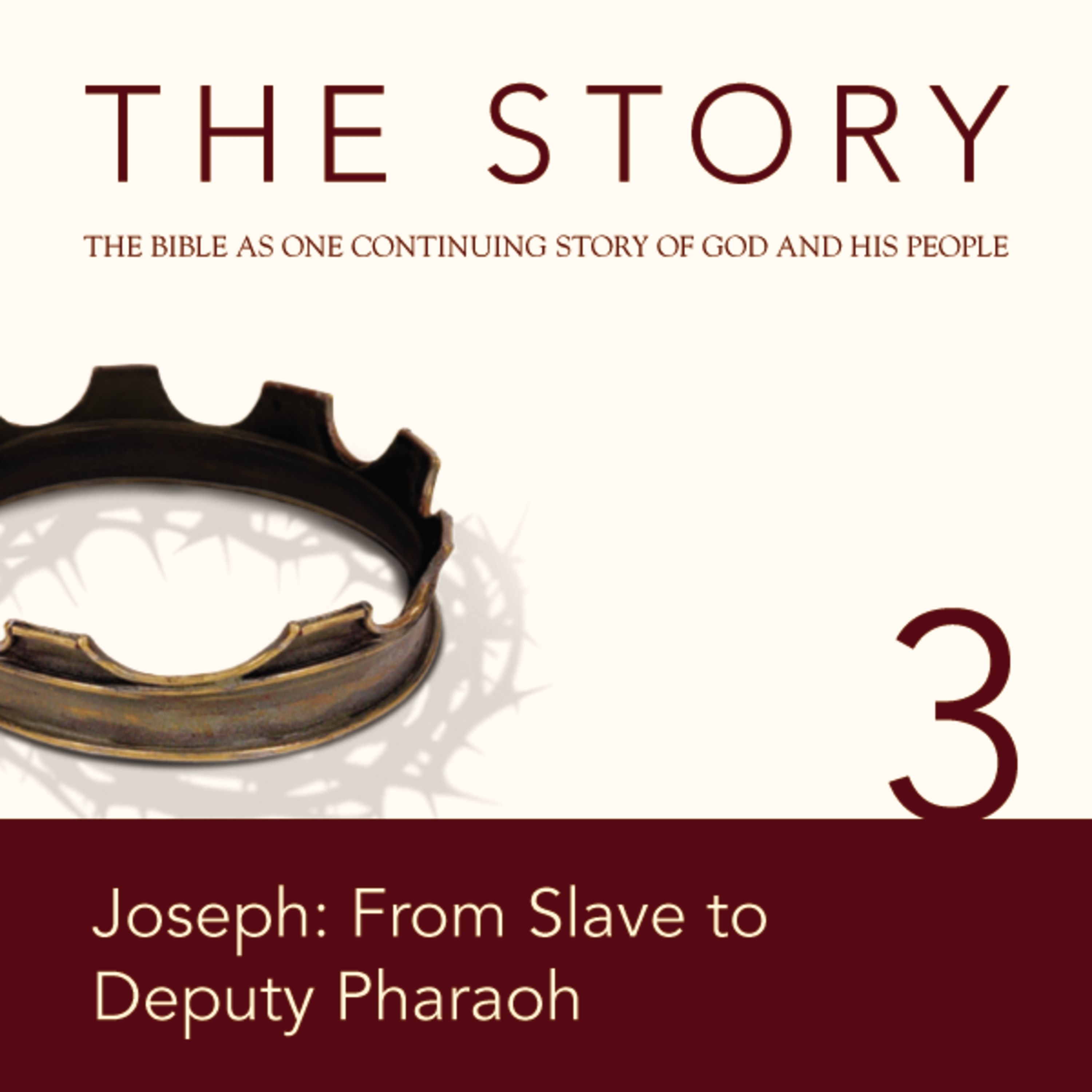 Story Audio Bible - New International Version, NIV: Chapter 03 - Joseph: From Slave to Deputy Pharaoh