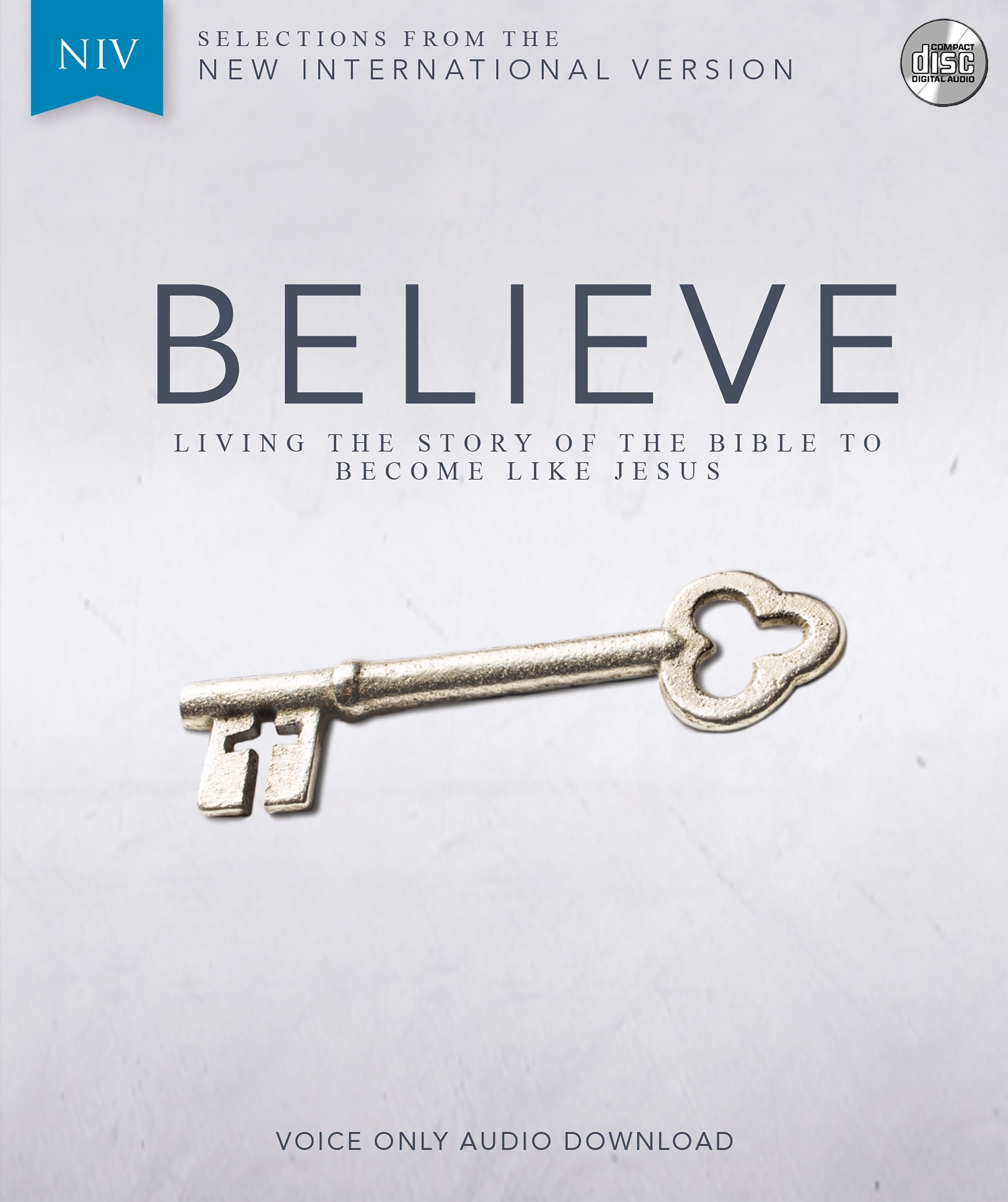 Believe Audio Bible Voice Only - New International Version, NIV