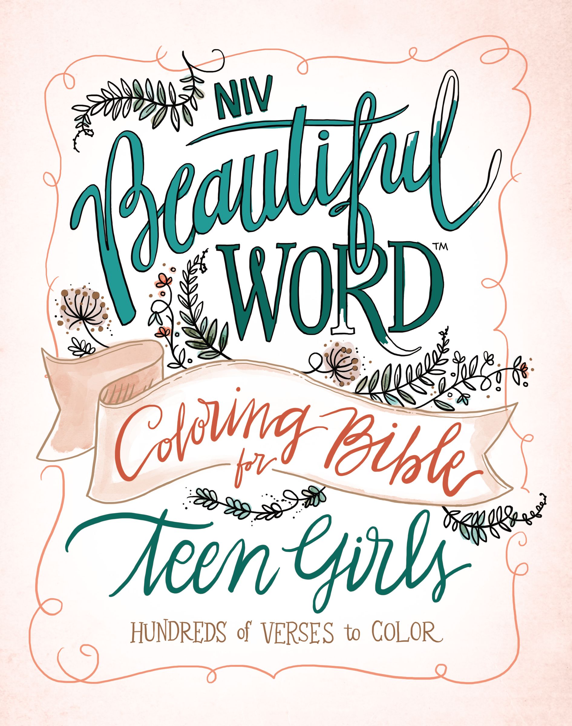 NIV Beautiful Word Coloring Bible for Teen Girls Hardcover Hundreds