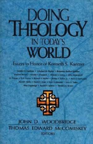 Doing Theology In Today's World (Paperback) 9780310447313