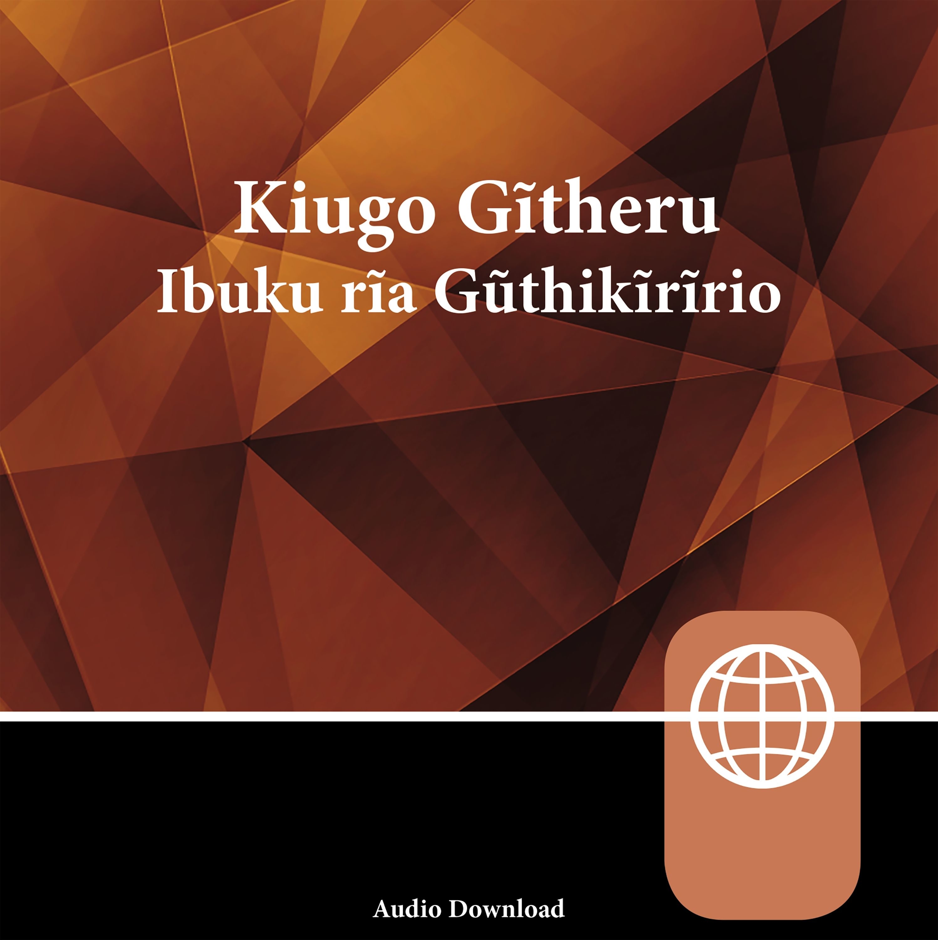 Kikuyu Audio Bible – Kikuyu Bible