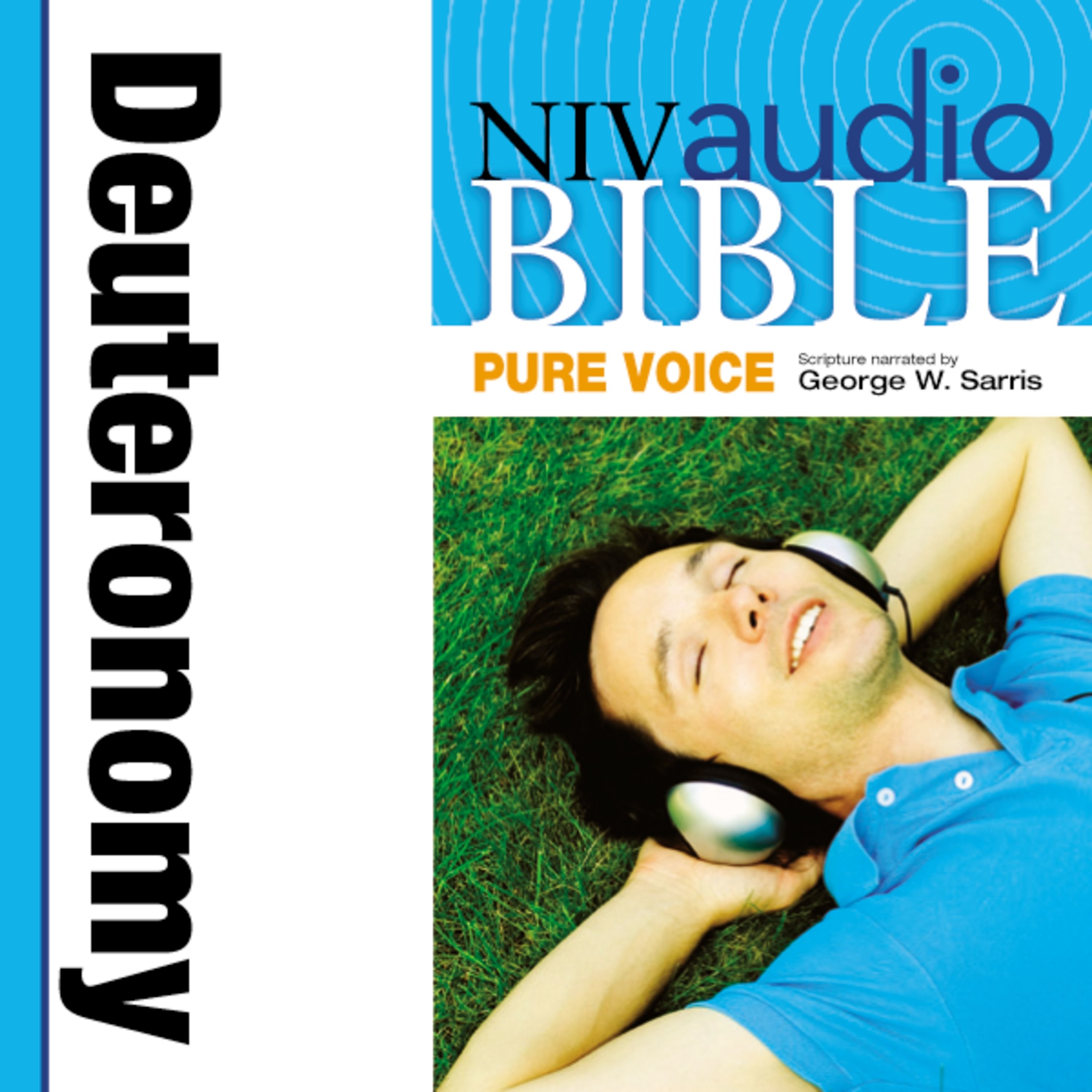 Pure Voice Audio Bible - New International Version, NIV (Narrated by George W. Sarris): (05) Deuteronomy