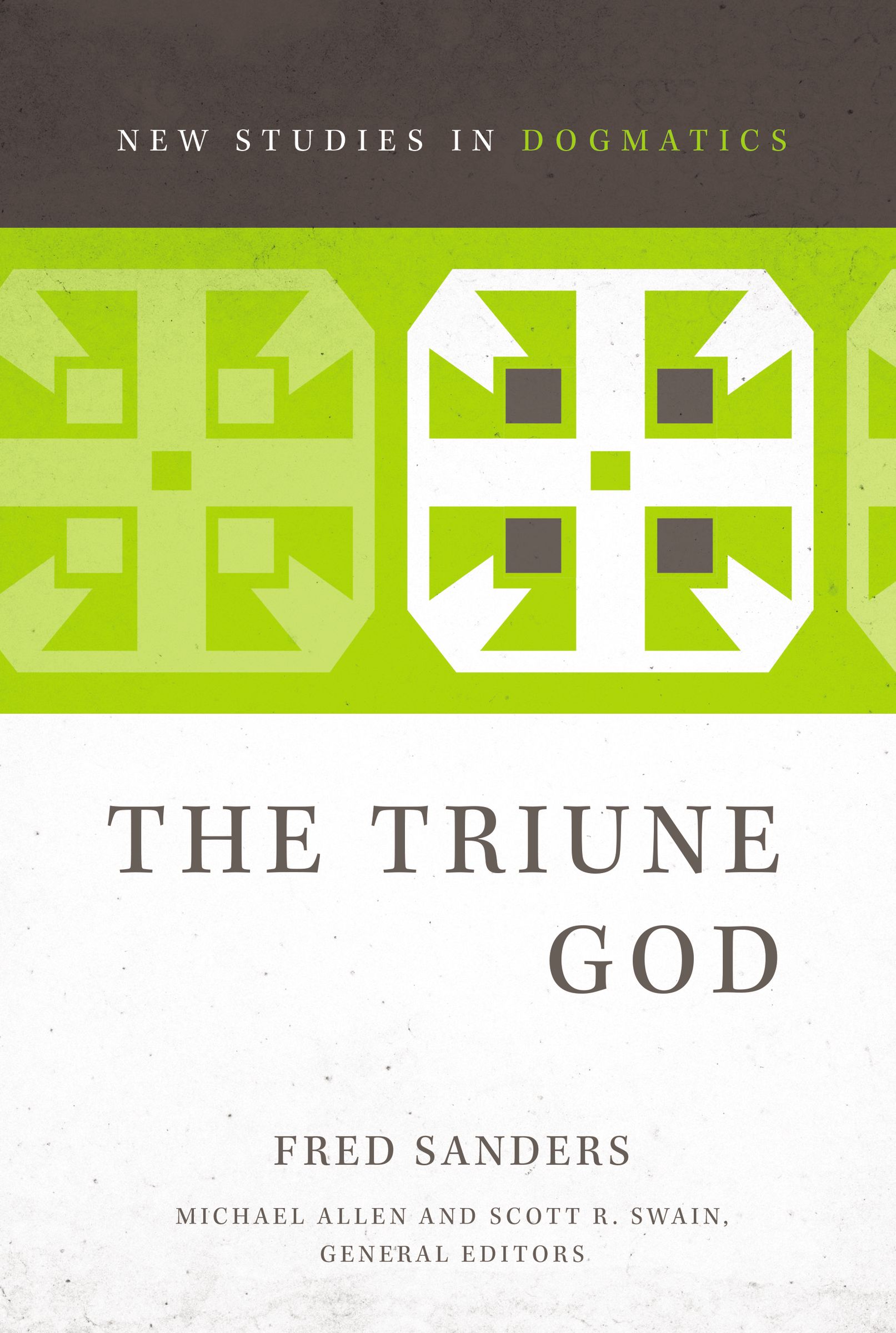 The Triune God By Fred Sanders (Paperback) 9780310491491