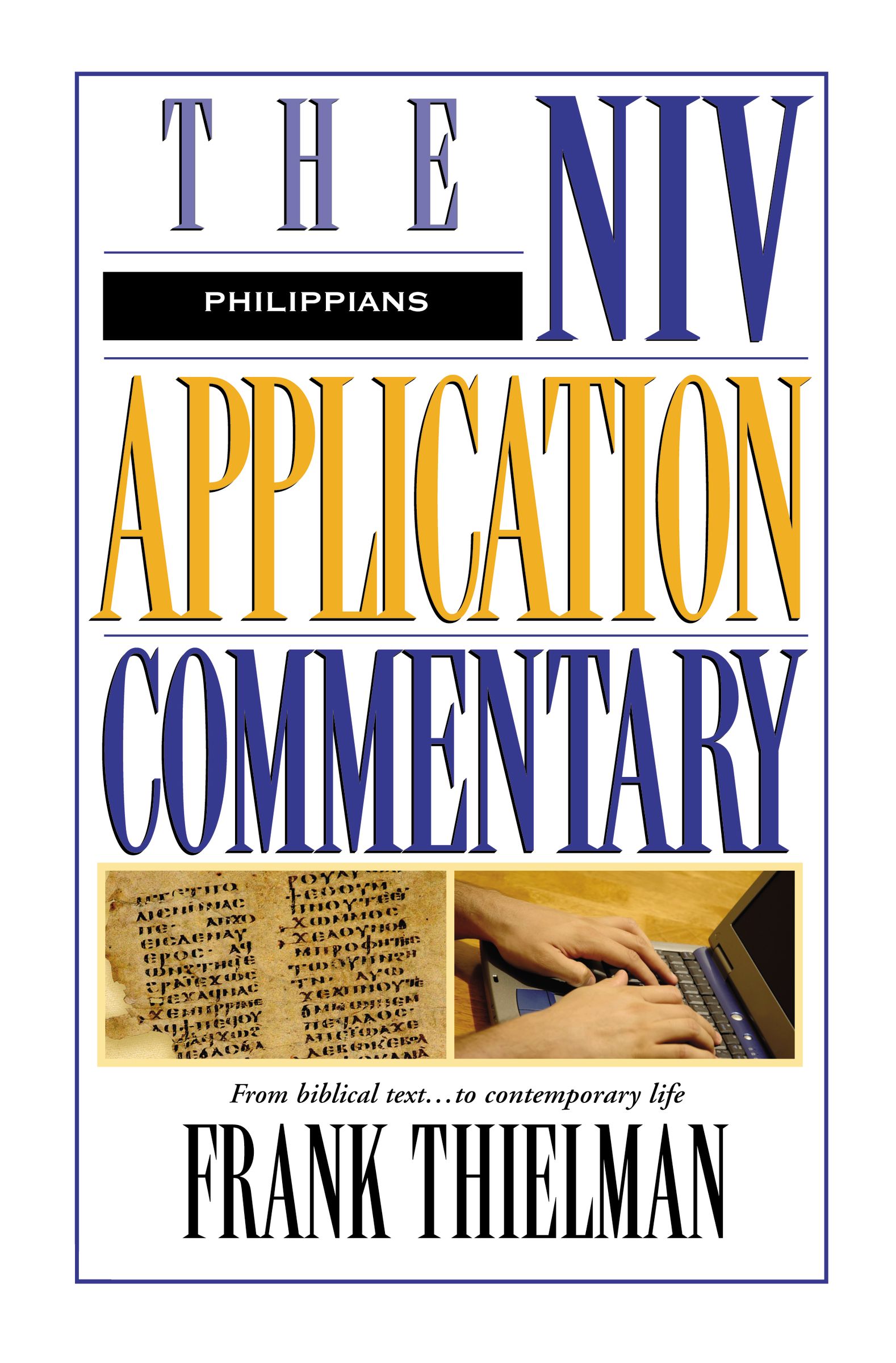 Philippians NIV Application Commentary By Frank S Thielman (Hardback)