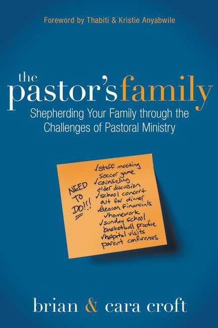 The Pastor's Family By Brian Croft Cara Croft (Paperback)