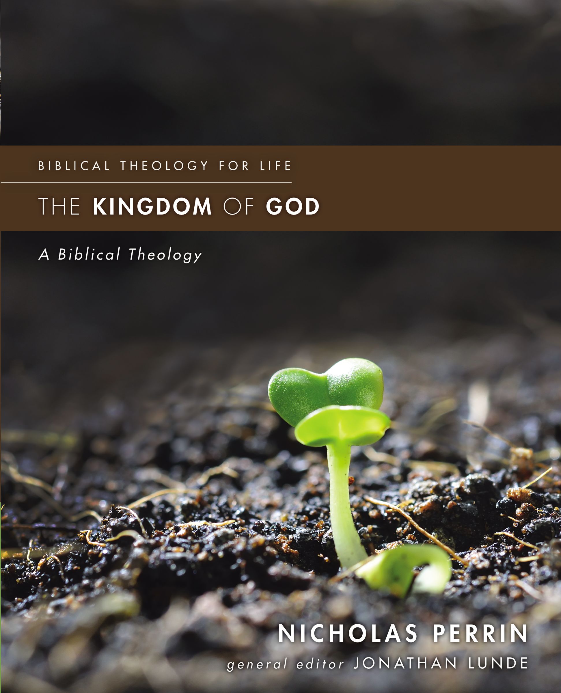 The Kingdom of God By Nicholas Perrin (Paperback) 9780310499855