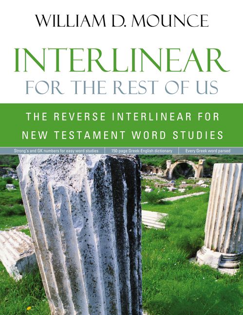 Interlinear for the Rest of Us By William D Mounce (Paperback)