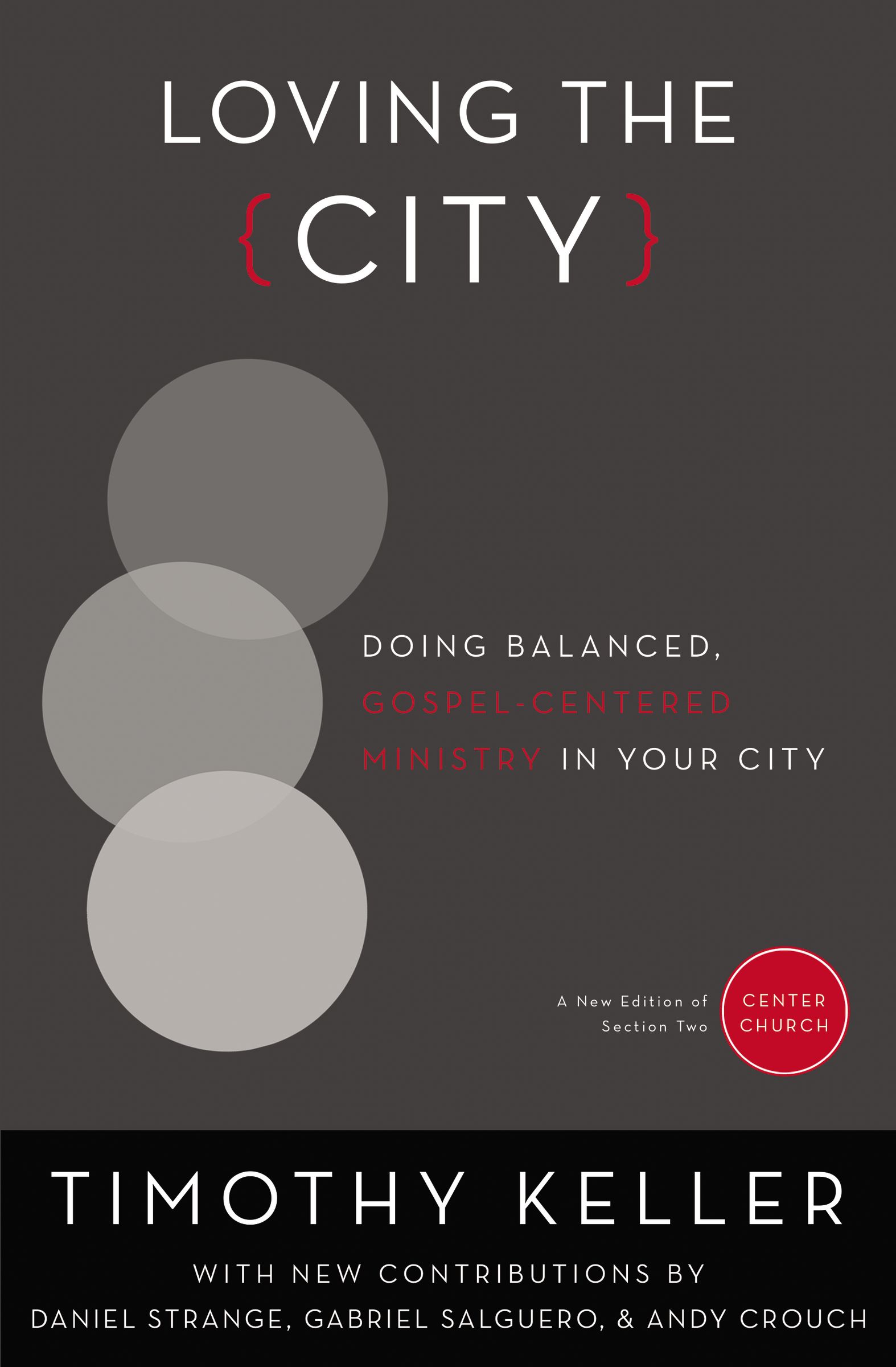 Loving The City By Timothy Keller (Paperback) 9780310514084