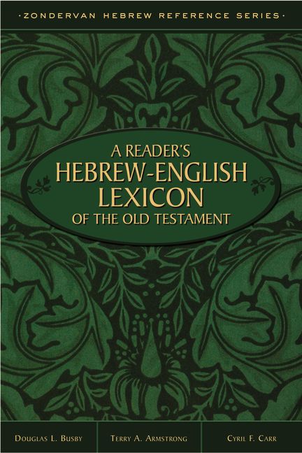 A Reader's Hebrew-English Lexicon of the Old Testament (Paperback)