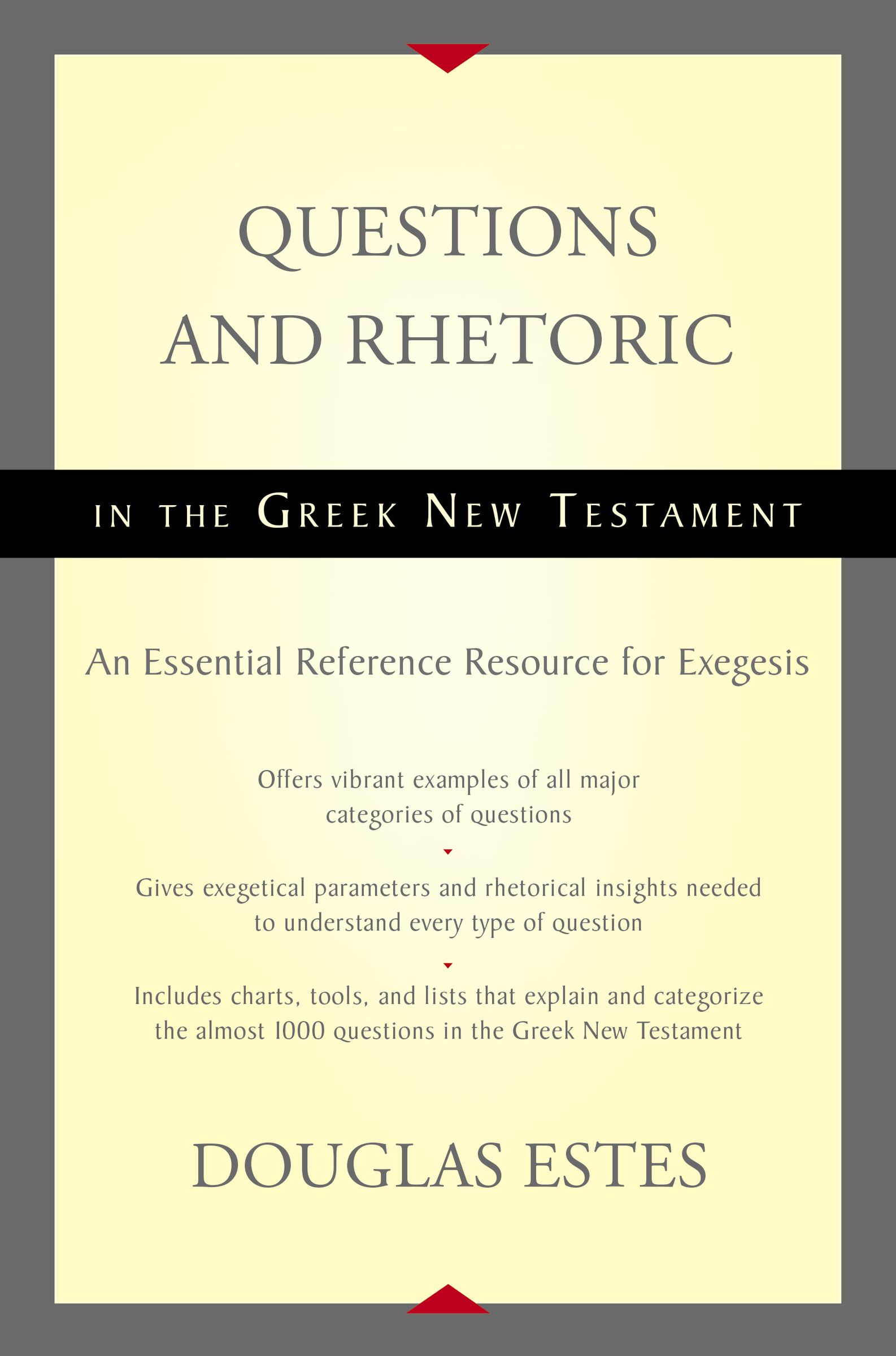 Questions and Rhetoric in the Greek New Testament (Hardback)