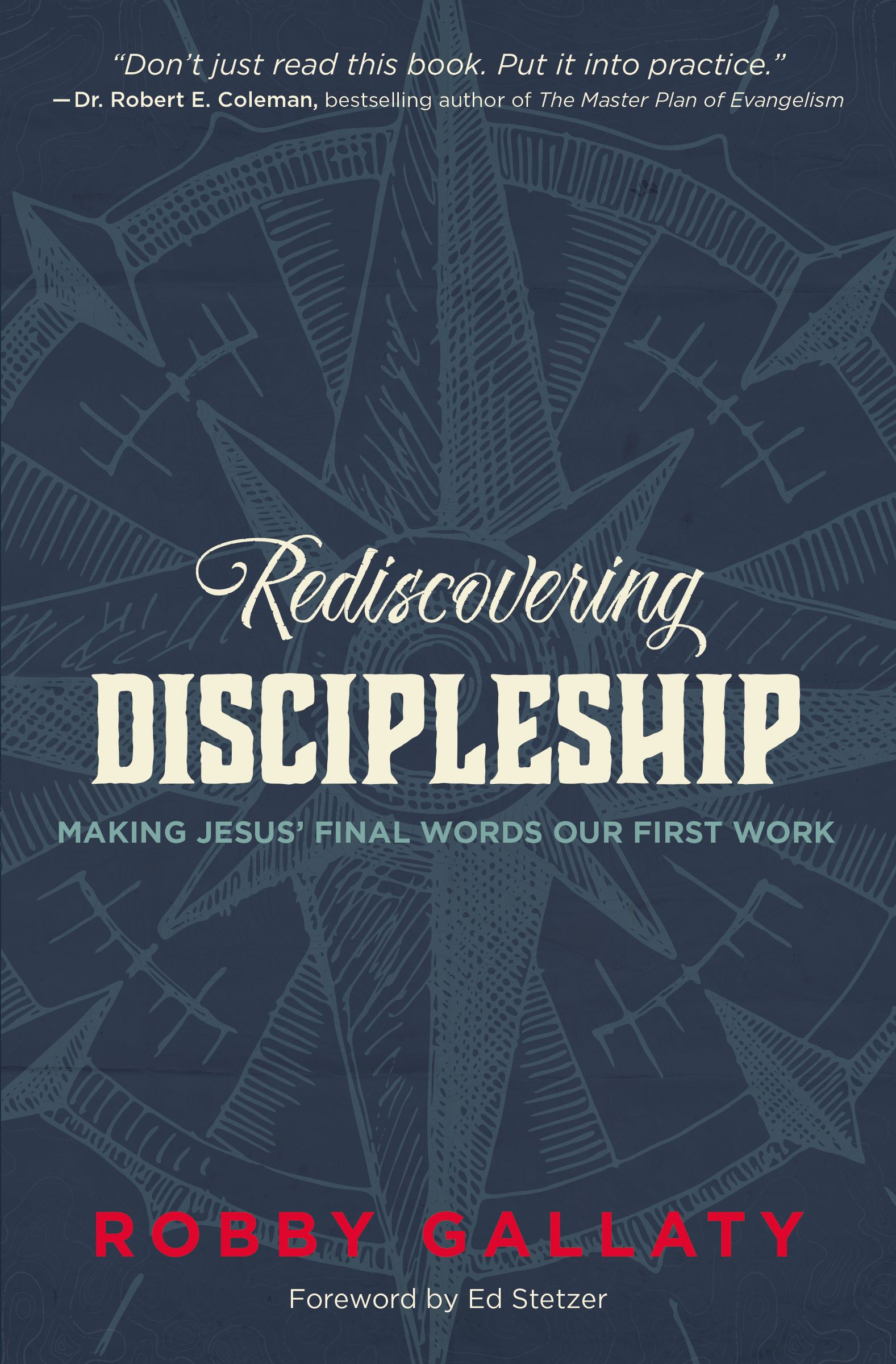 Rediscovering Discipleship By Robby Gallaty (Paperback) 9780310521280