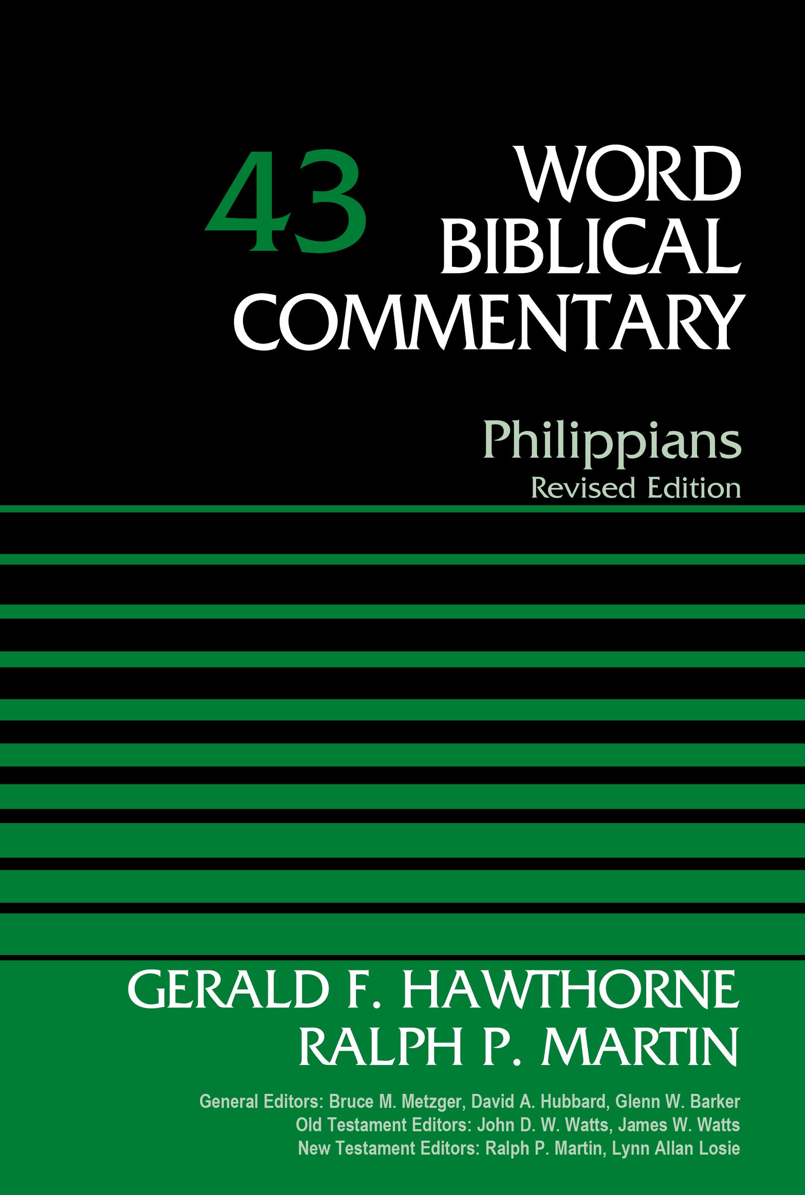 Philippians Volume 43 By Gerald F Hawthorne Ralph P Martin (Hardback)