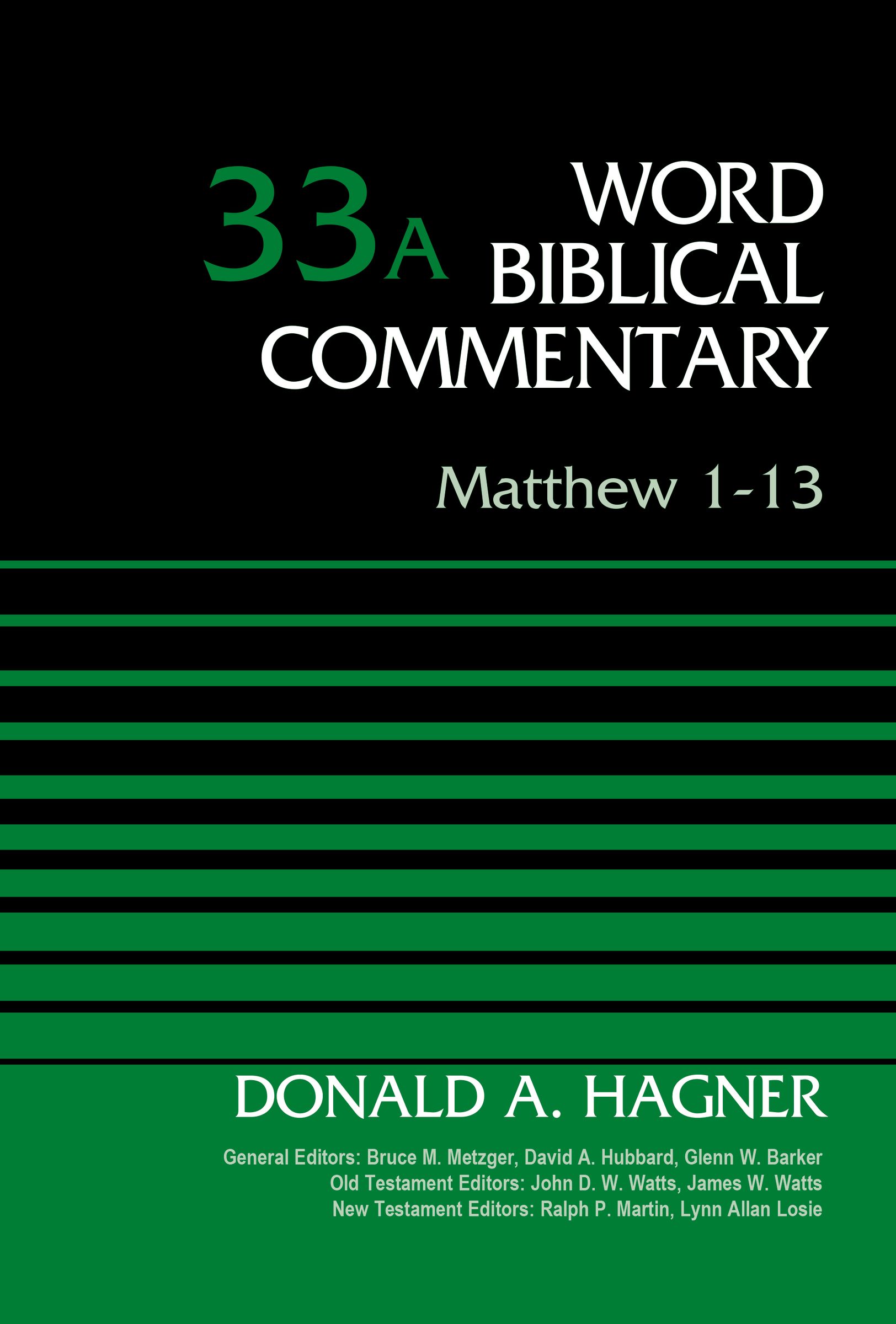 Matthew 1-13 Volume 33a By Donald A Hagner (Hardback) 9780310521983