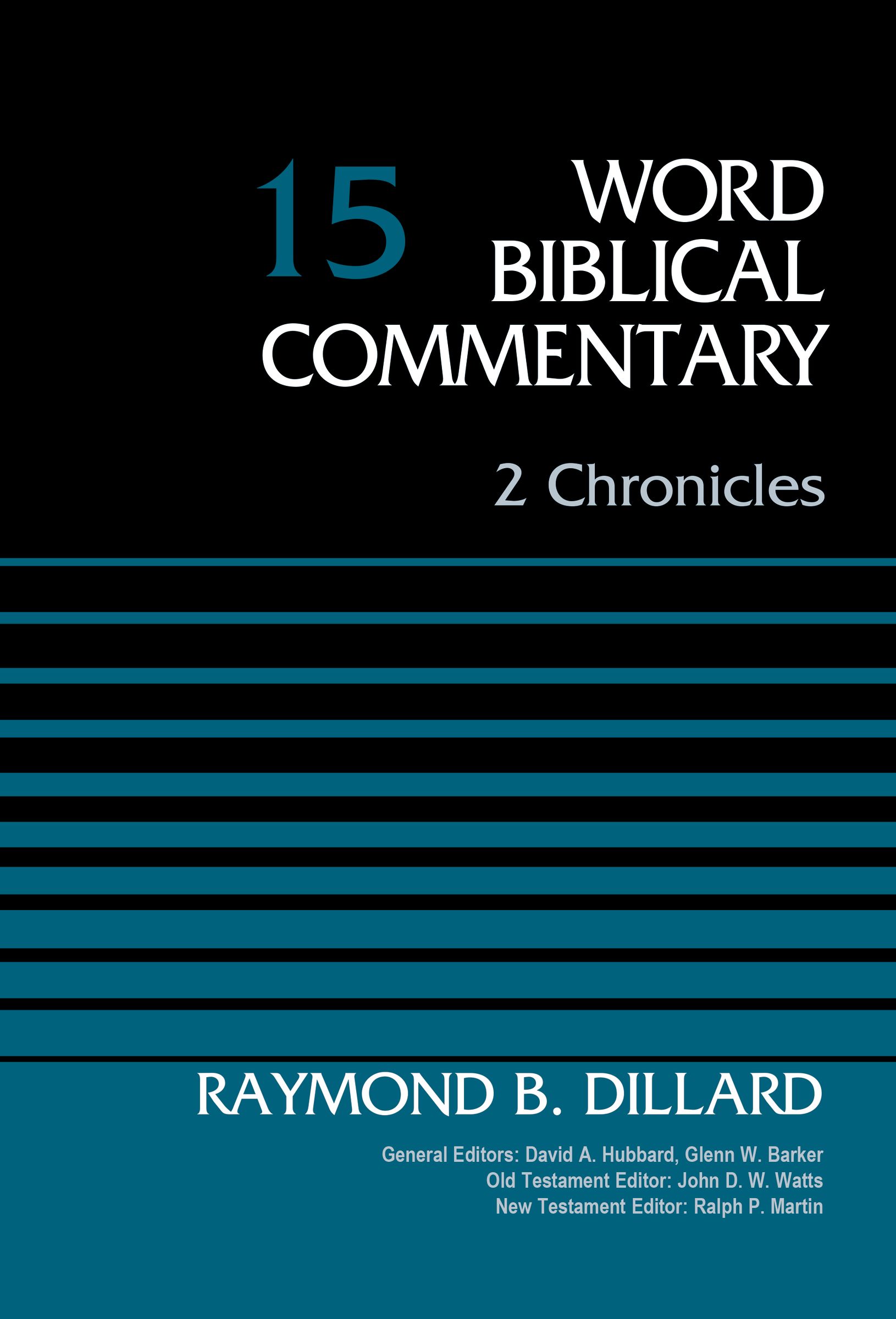 2 Chronicles Volume 15 By Raymond B Dillard (Hardback) 9780310522034