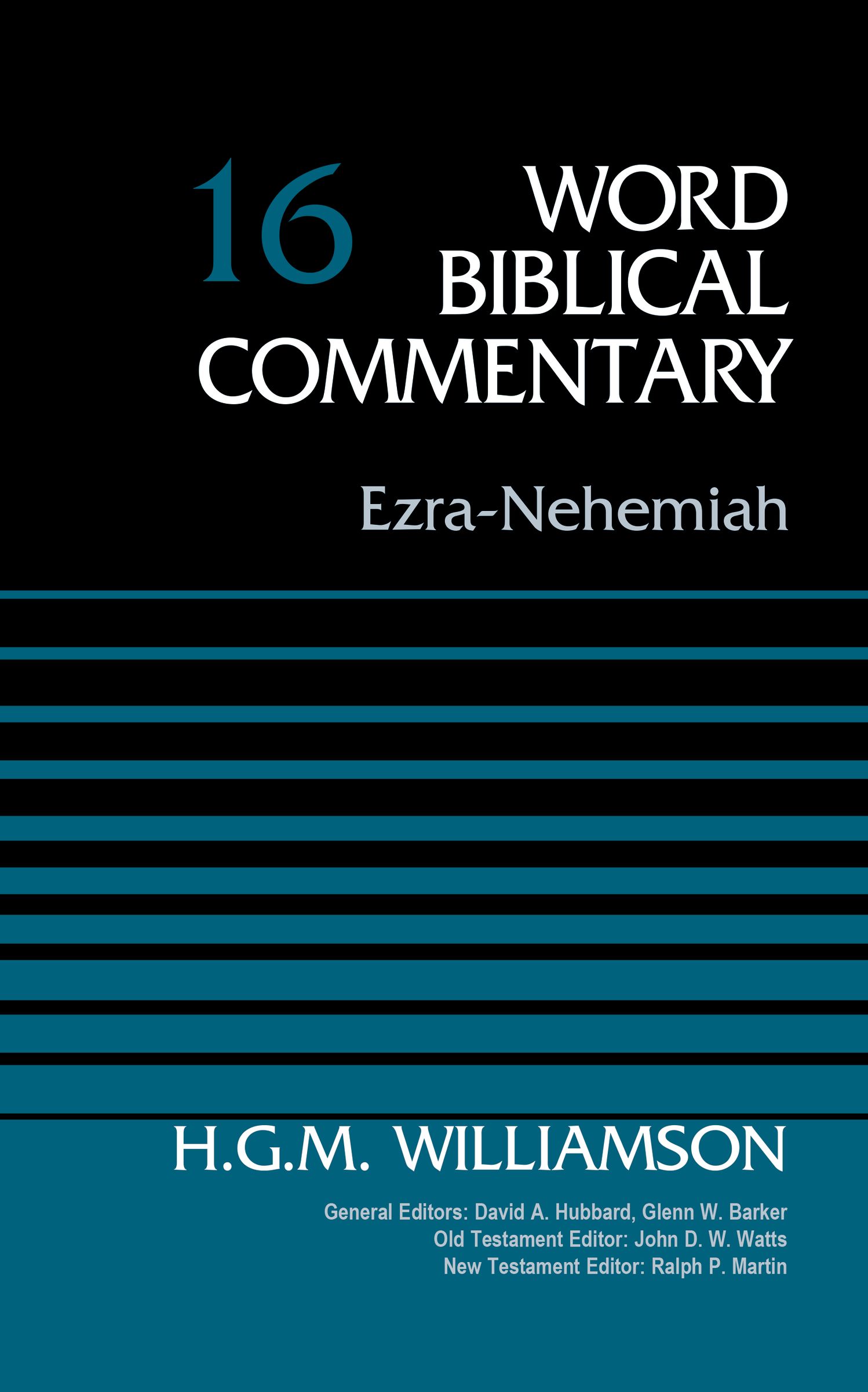 Ezra-Nehemiah Volume 16 By H G M Williamson (Hardback) 9780310522133