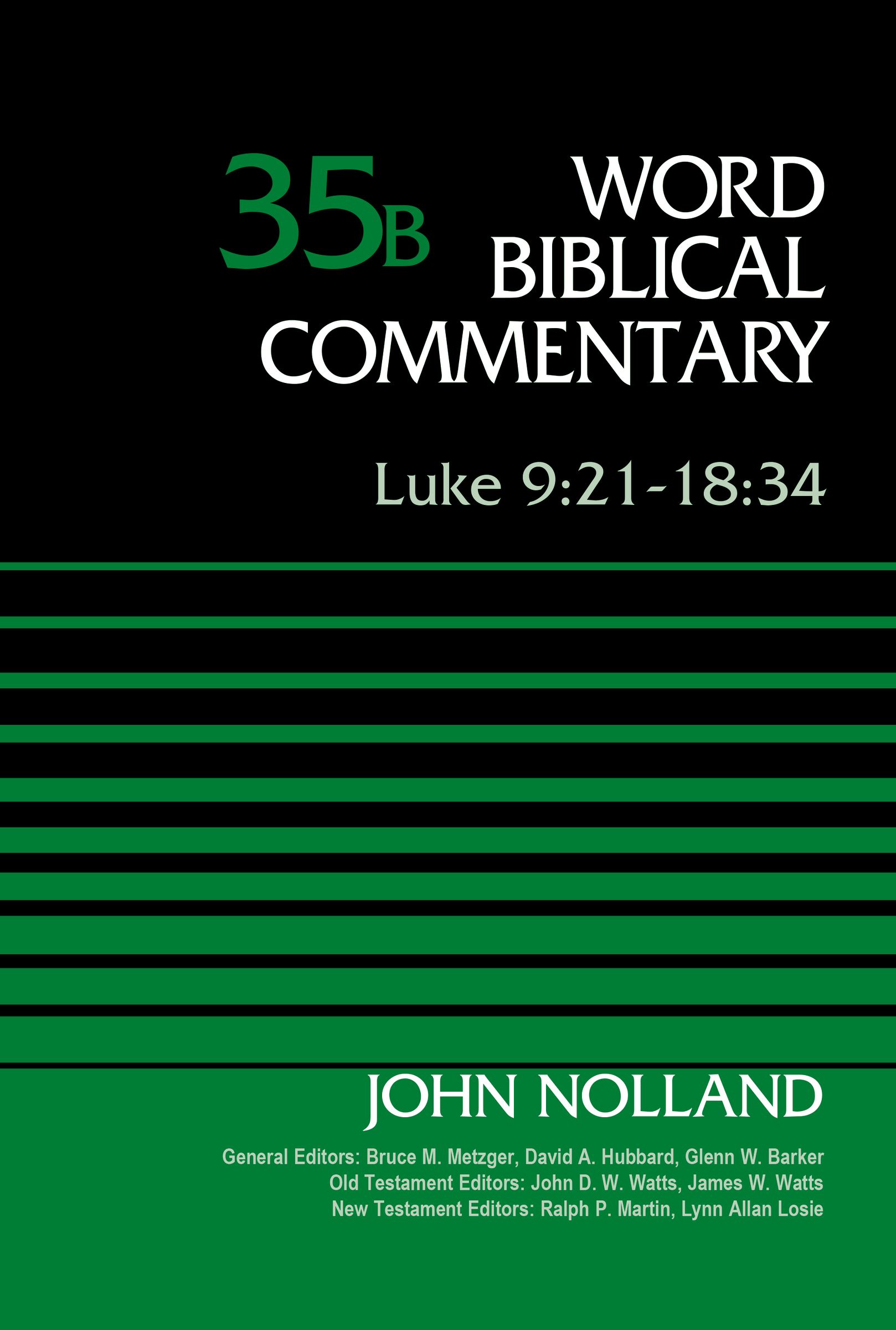 Luke 9 21-18 34 Volume 35B By John Noland (Hardback) 9780310522232