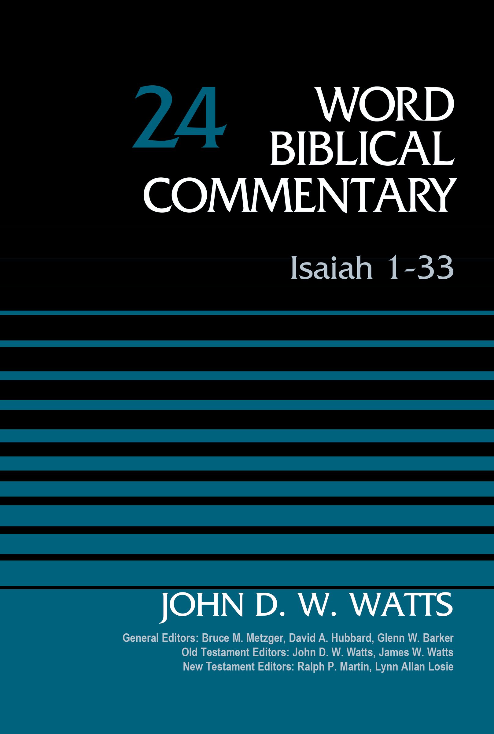 Isaiah 1-33 Volume 24 By John D W Watts (Hardback) 9780310522324