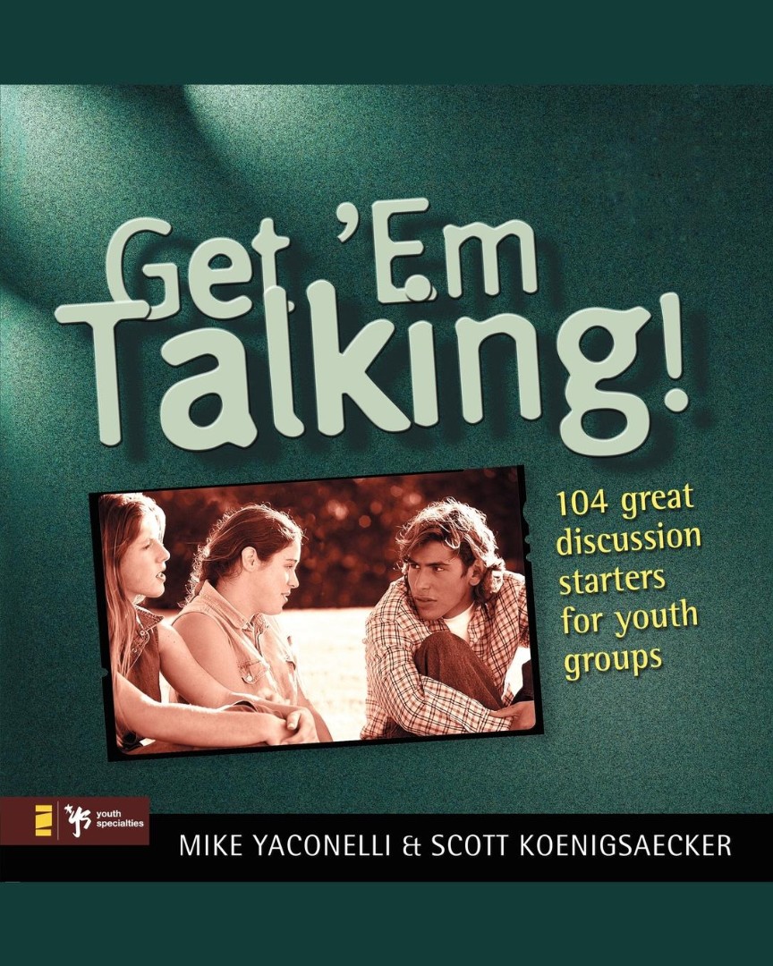 Get 'Em Talking By Mike Yaconelli Scott Koenigsaecker (Paperback)