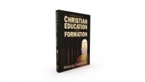 Introduction to Christian Education and Formation By Ronald T Habermas