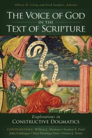 The Voice of God in the Text of Scripture (Paperback) 9780310527763