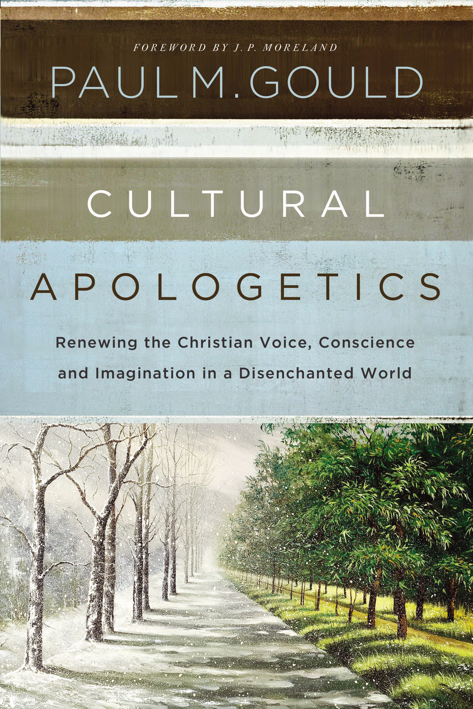 Cultural Apologetics By Paul M Gould (Paperback) 9780310530497