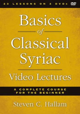 Basics of Classical Syriac Video Lectures By Steven C Hallam (DVD)